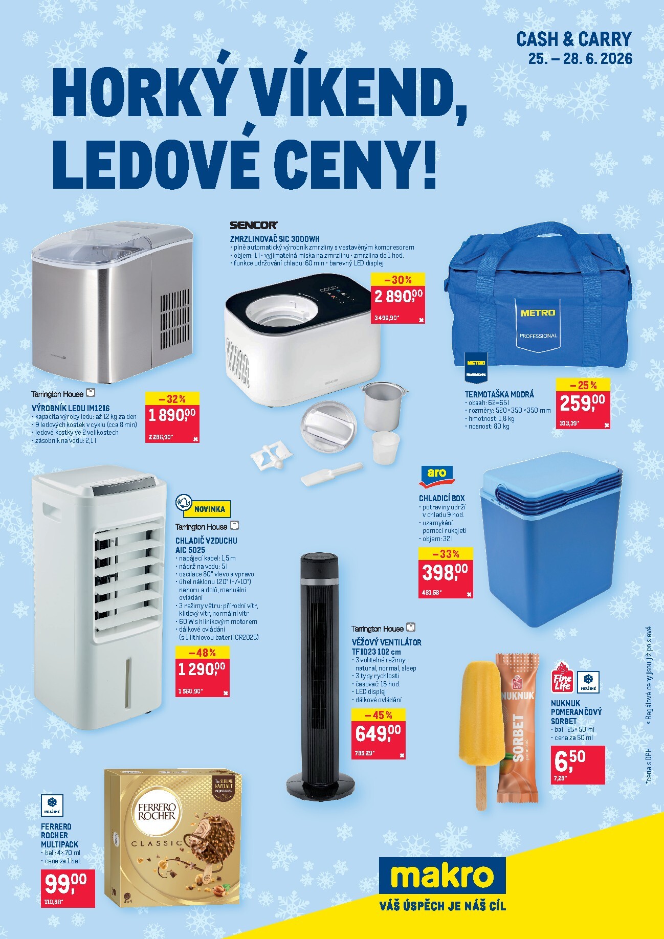 makro - Aktuální Makro Cash & Carry - Horký víkend, ledové ceny leták platný od čtvrtka 25.06.2026 do neděle 28.06.2026