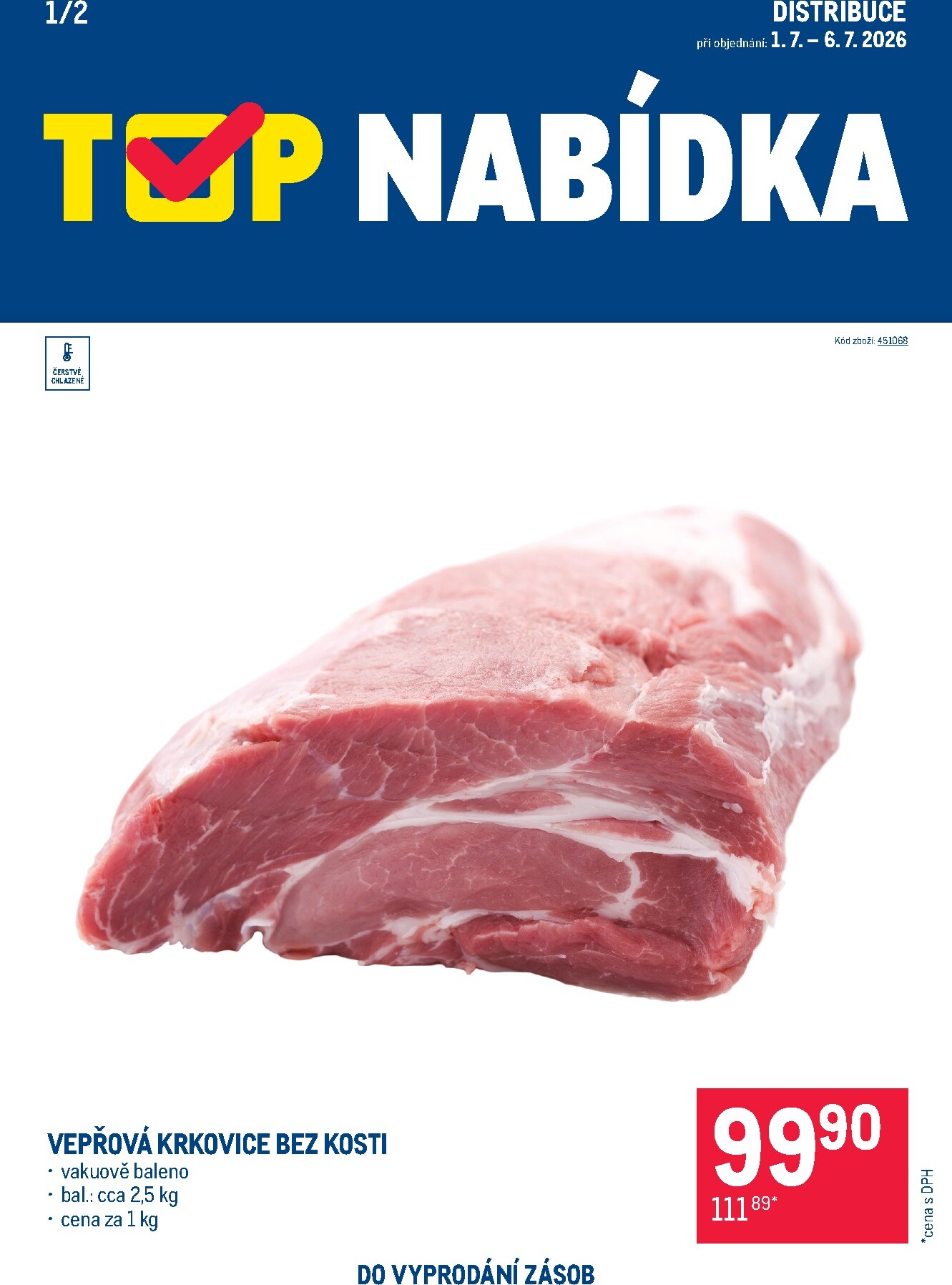 makro - Aktuální Makro - TOP maso Distribuce leták platný od středy 01.07.2026 do pondělí 06.07.2026