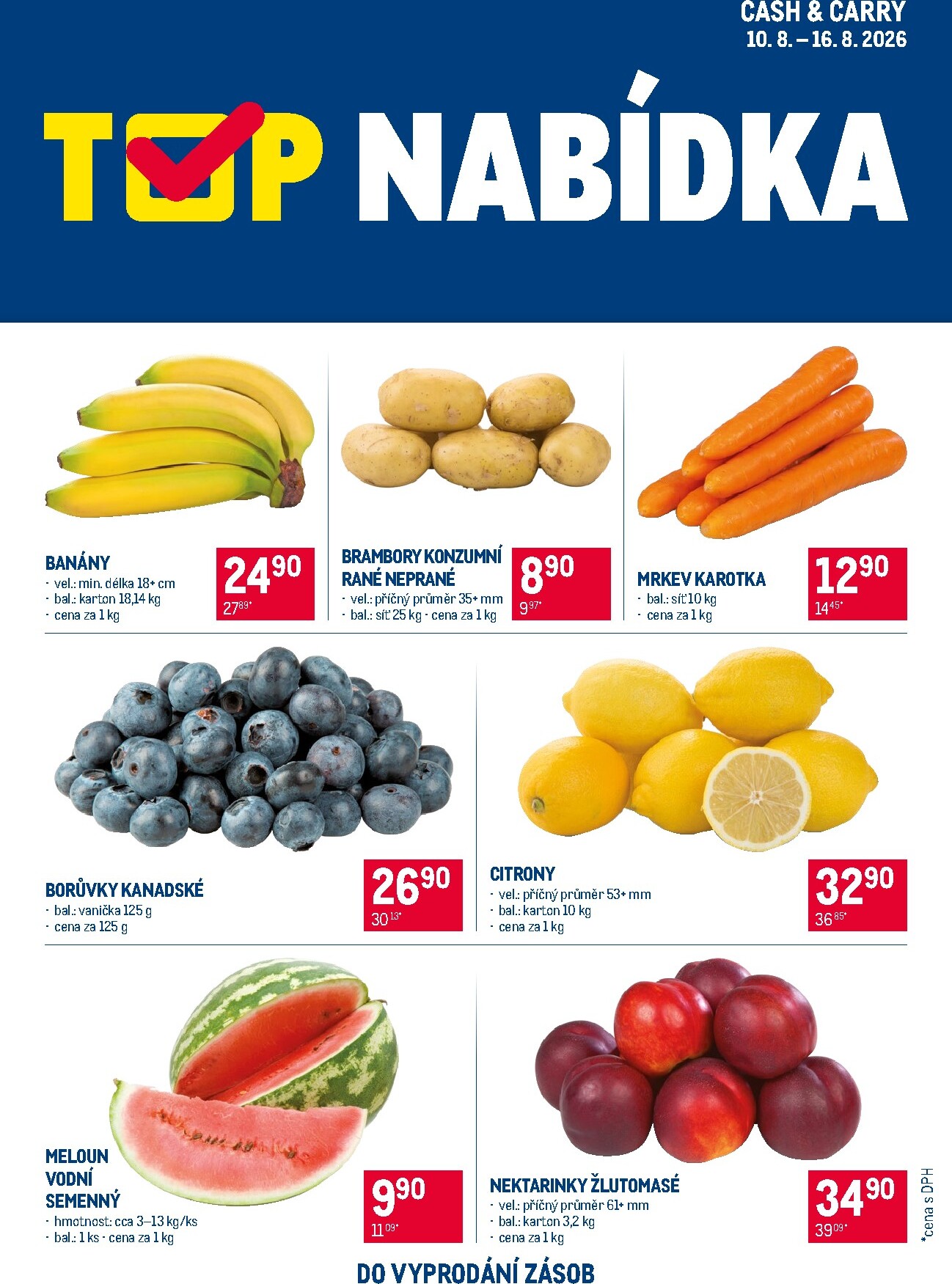 makro - Aktuální Makro - TOP ovoce a zelenina leták platný od pondělí 10.08.2026 do neděle 16.08.2026
