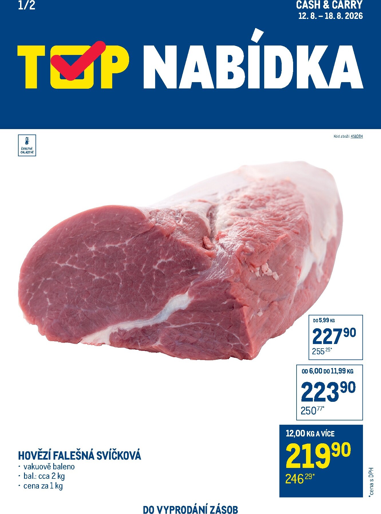 makro - Aktuální Makro - TOP maso Cash & Carry leták platný od středy 12.08.2026 do úterý 18.08.2026