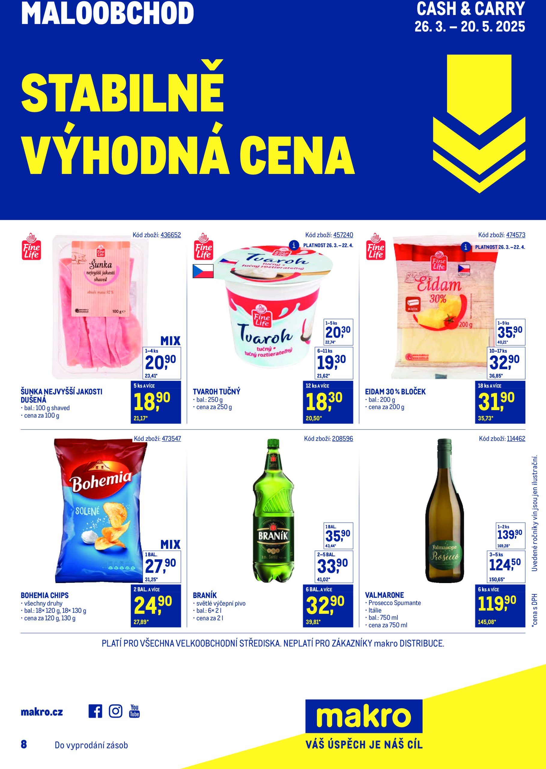 makro - Leták Makro - Stabilně výhodná cena Maloobchod od 26.03. do 20.05.