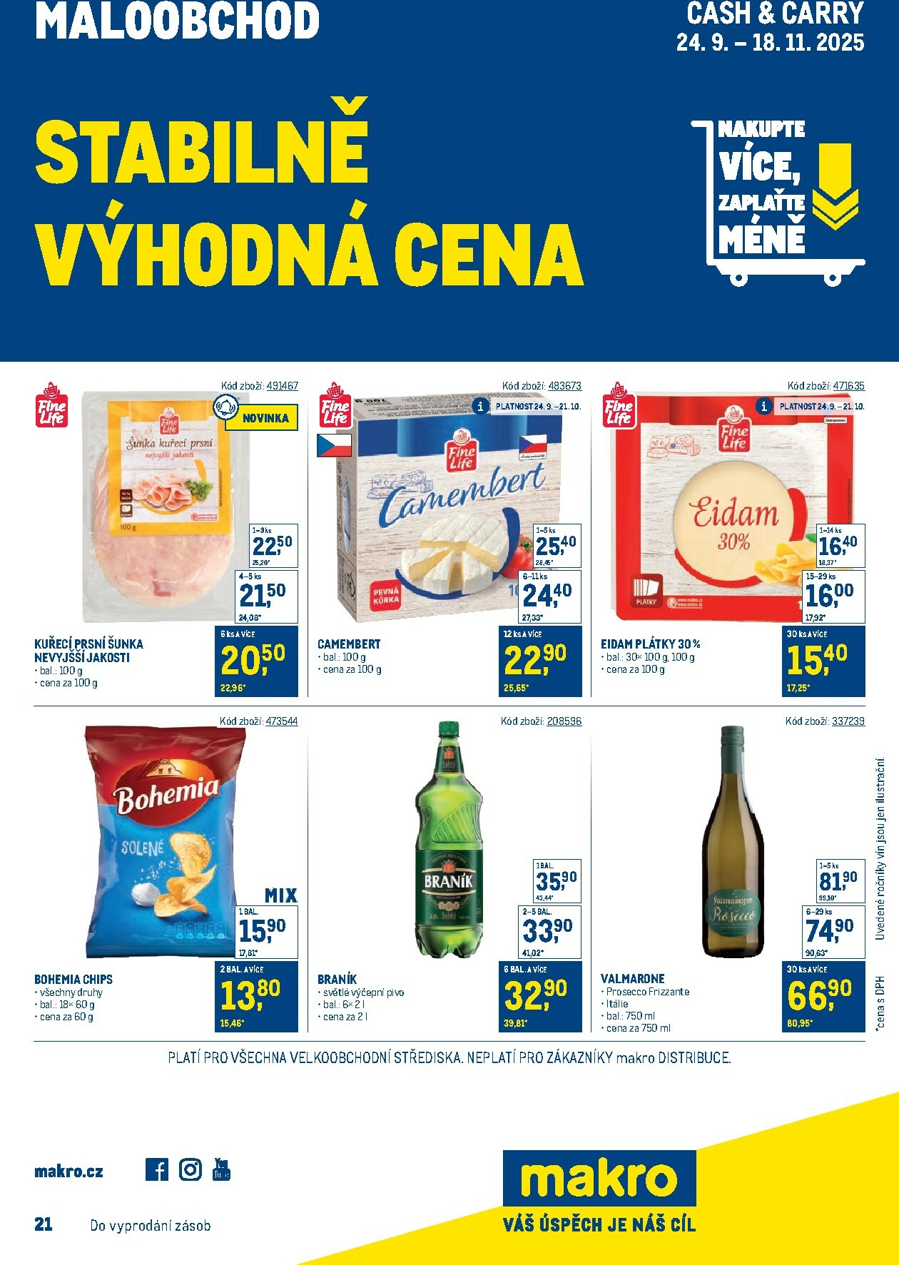 makro - Leták Makro - Stabilně výhodná cena - maloobchod od 24.09. do 18.11.