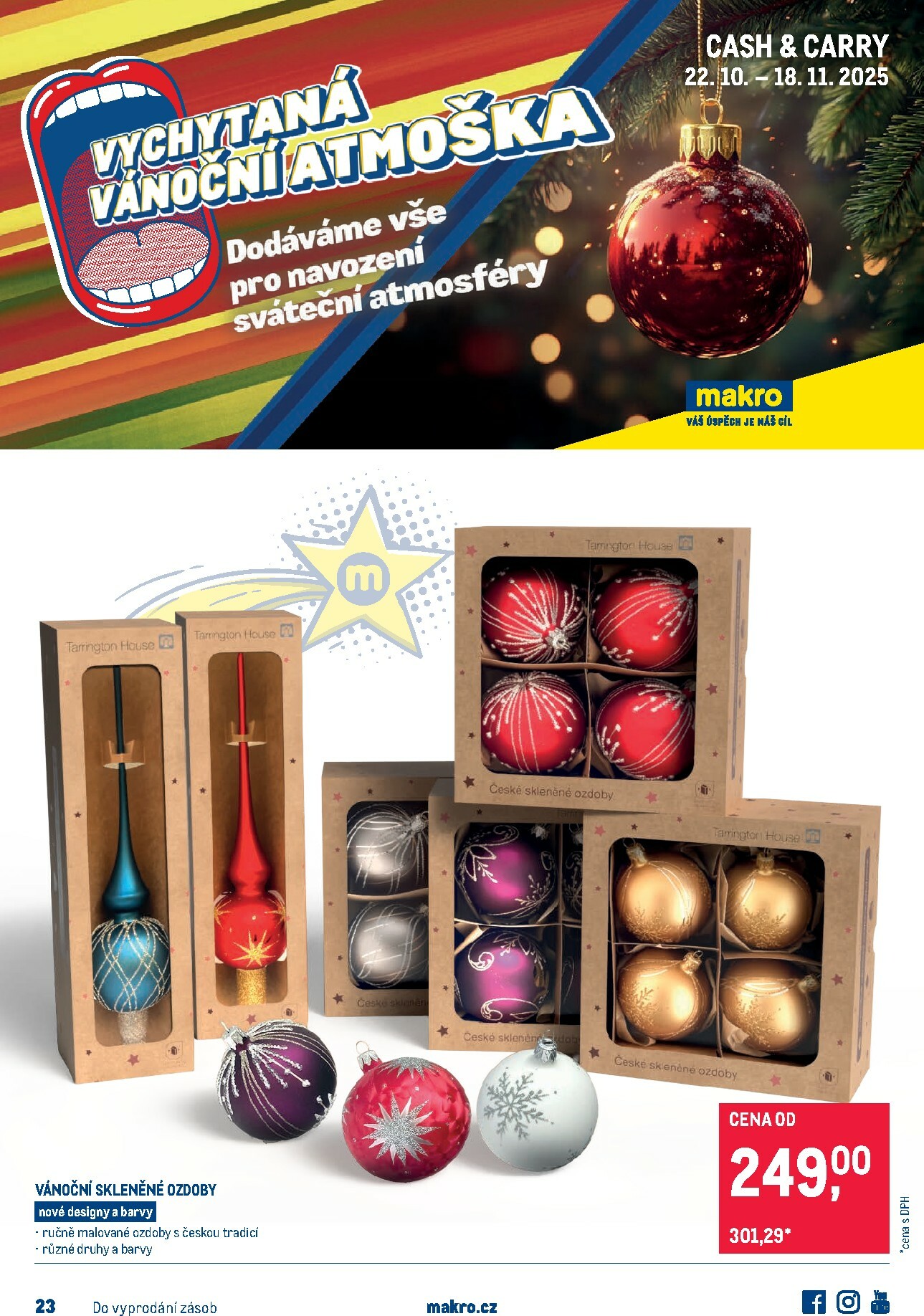 makro - Aktuální leták Makro - Dekorace od 22.10. do 18.11.