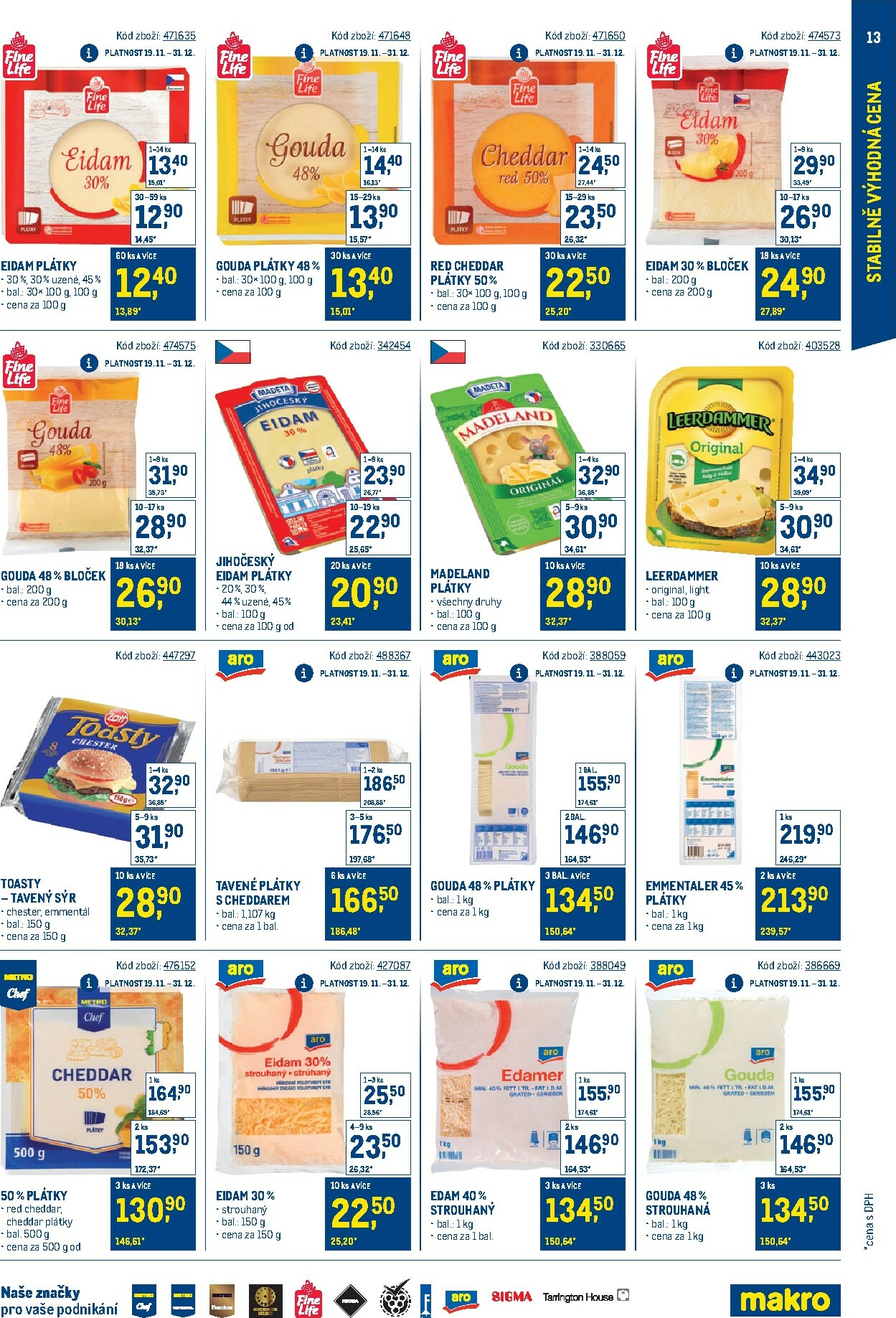 makro - Aktuální leták Makro - Stabilně výhodná cena od 19.11. do 31.01. - page: 13