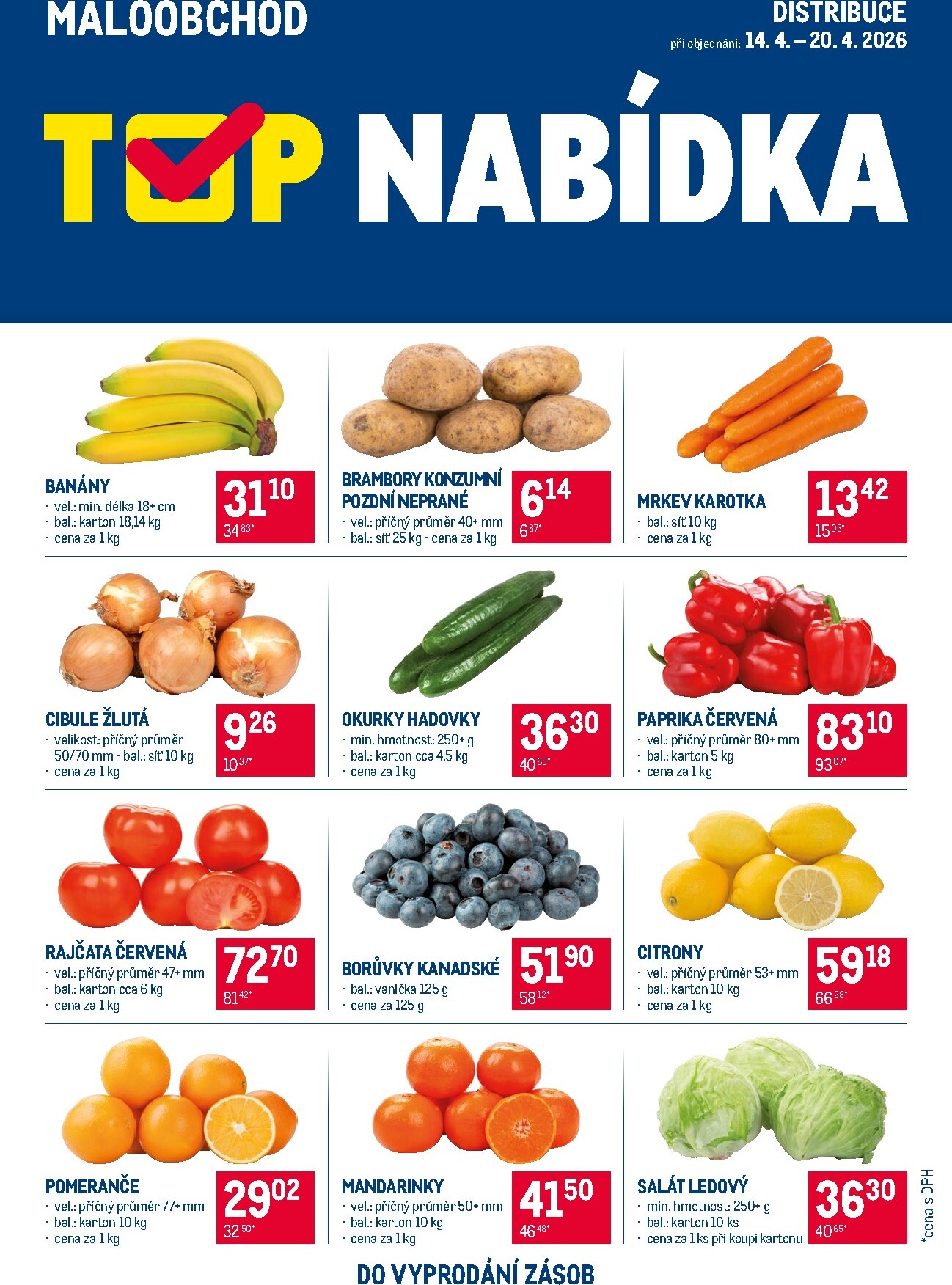 makro - Aktuální Makro - TOP ovoce a zelenina - Distribuce leták platný od úterý 14.04.2026 do pondělí 20.04.2026