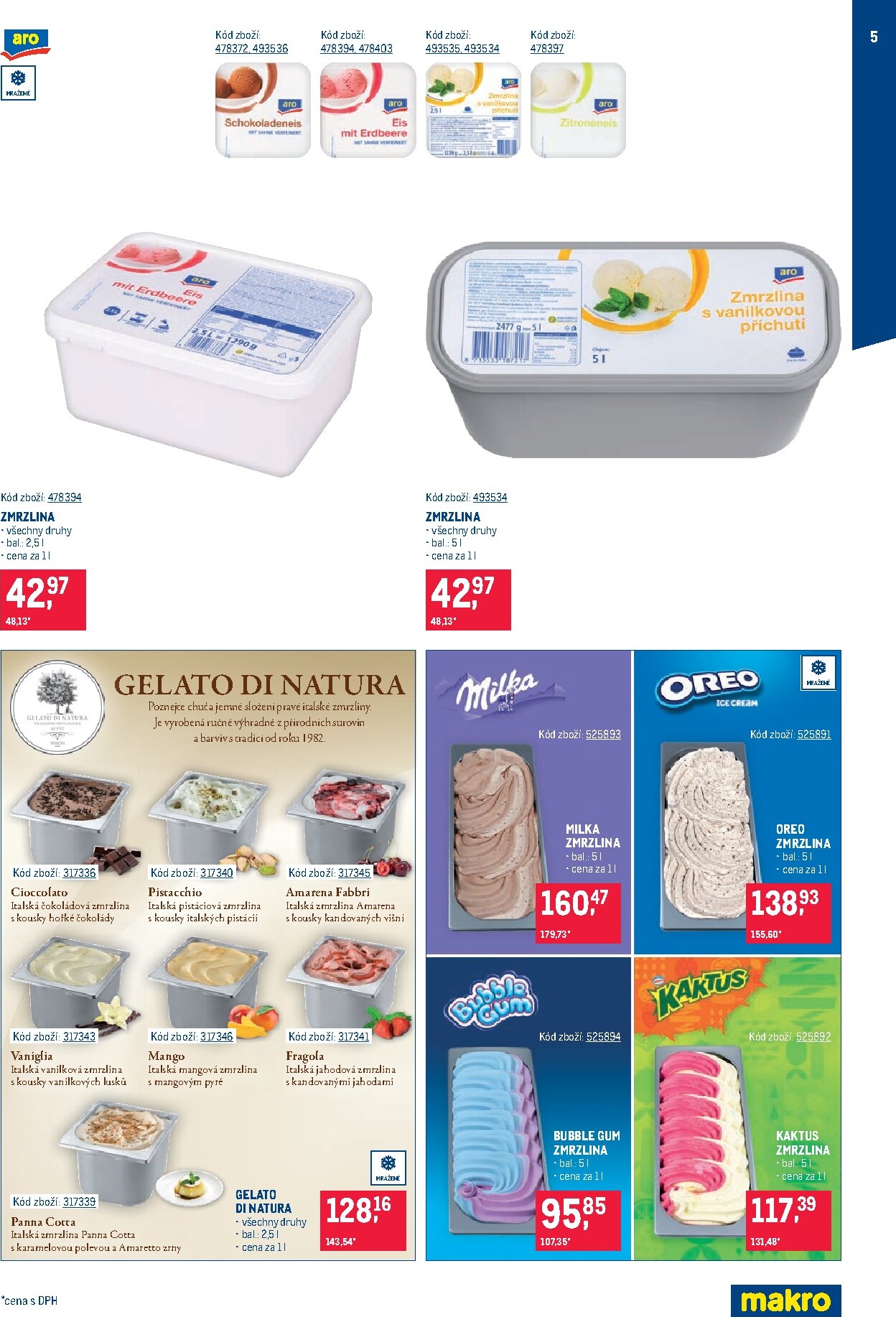 makro - Budoucí Makro - Zmrzliny - Distribuce leták platný od úterý 21.04.2026 do pondělí 18.05.2026 - page: 5