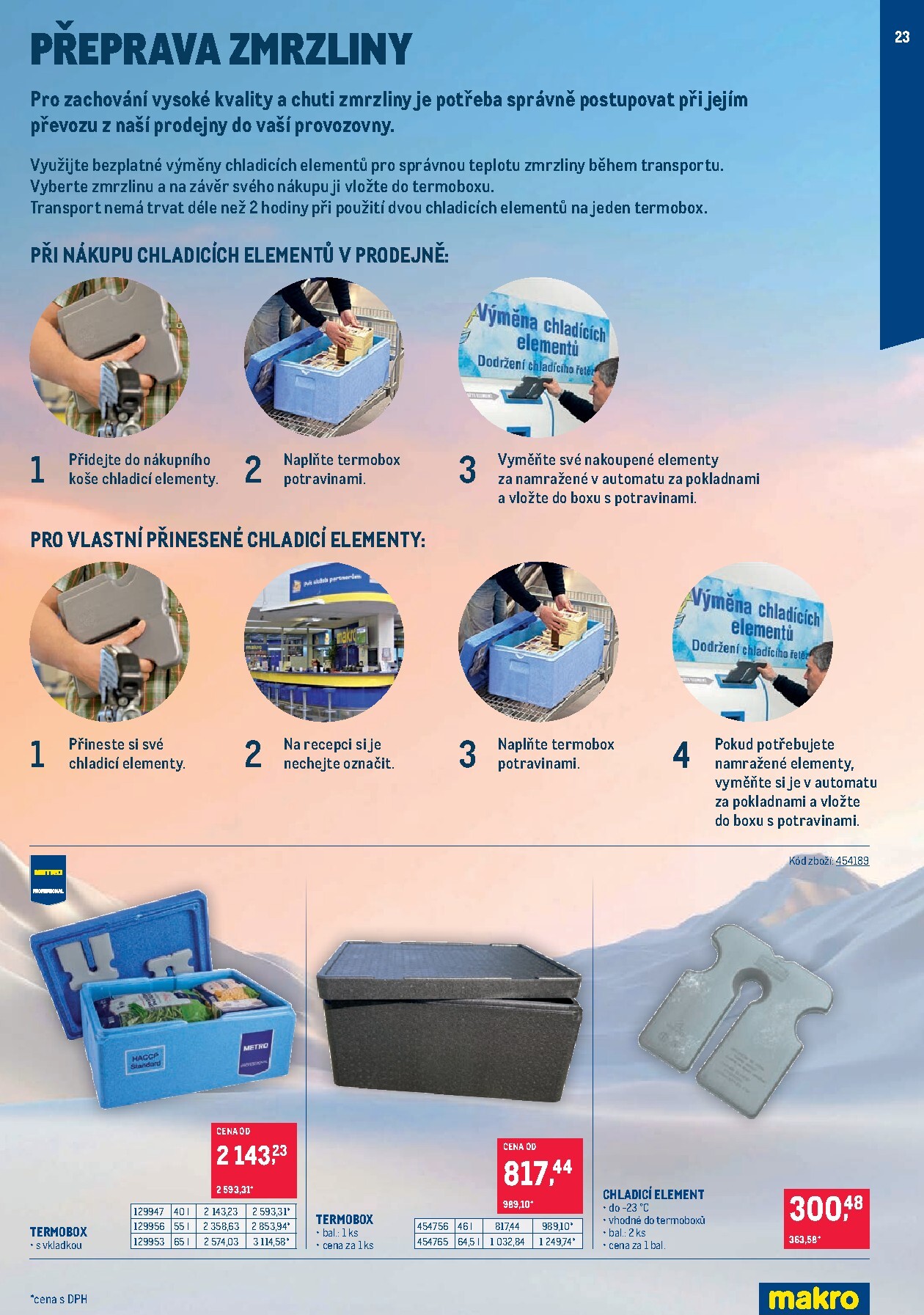 makro - Budoucí Makro - Zmrzliny - Distribuce leták platný od úterý 21.04.2026 do pondělí 18.05.2026 - page: 23