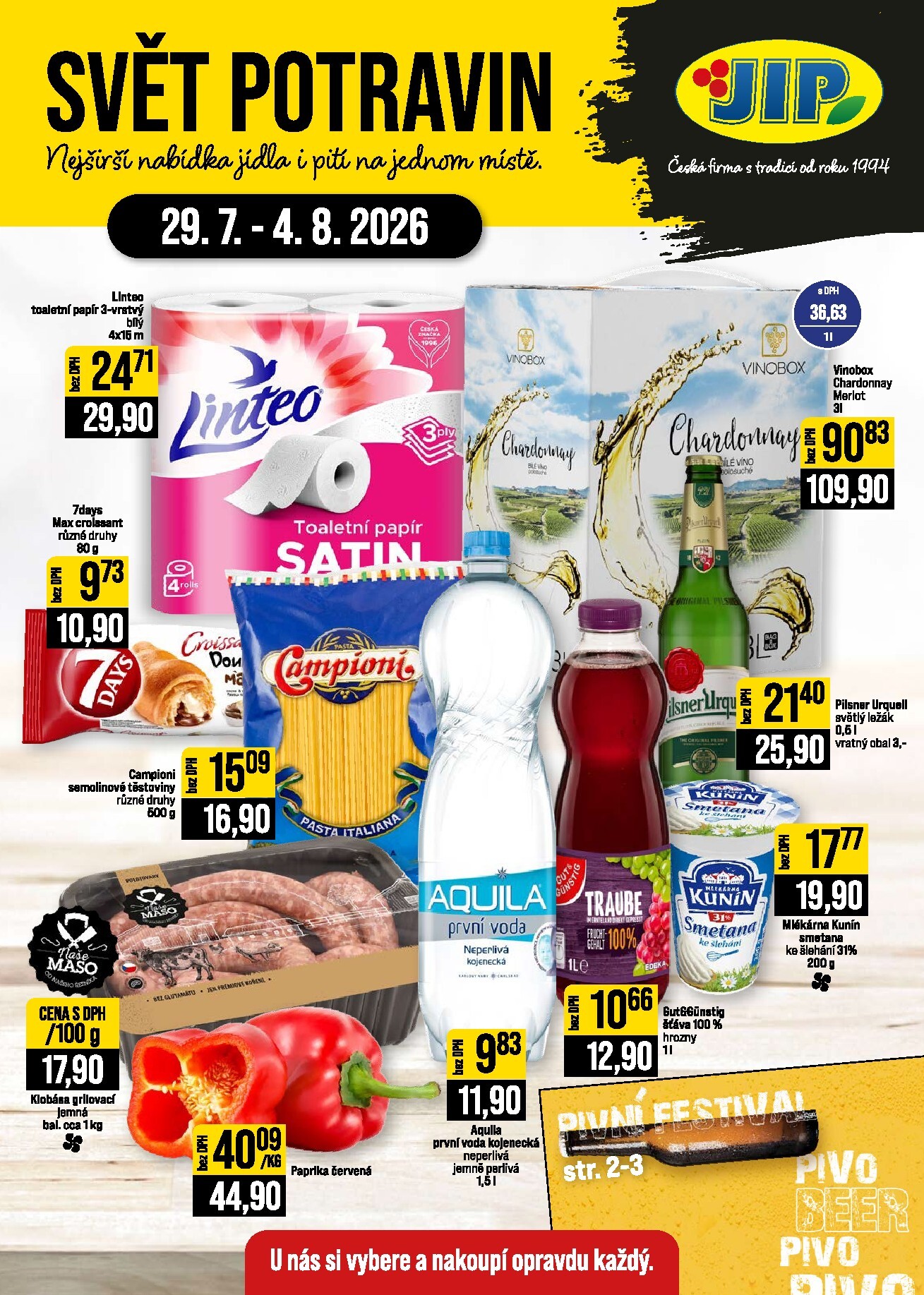 jip - Budoucí JIP - Svět potravin - Brno, Ostrava - Hrabová, Praha - Bořanovice, Jilemnice, Karlovy Vary, Olomouc, Pardubice, Zlín, Polička leták platný od středy 29.07.2026 do úterý 04.08.2026