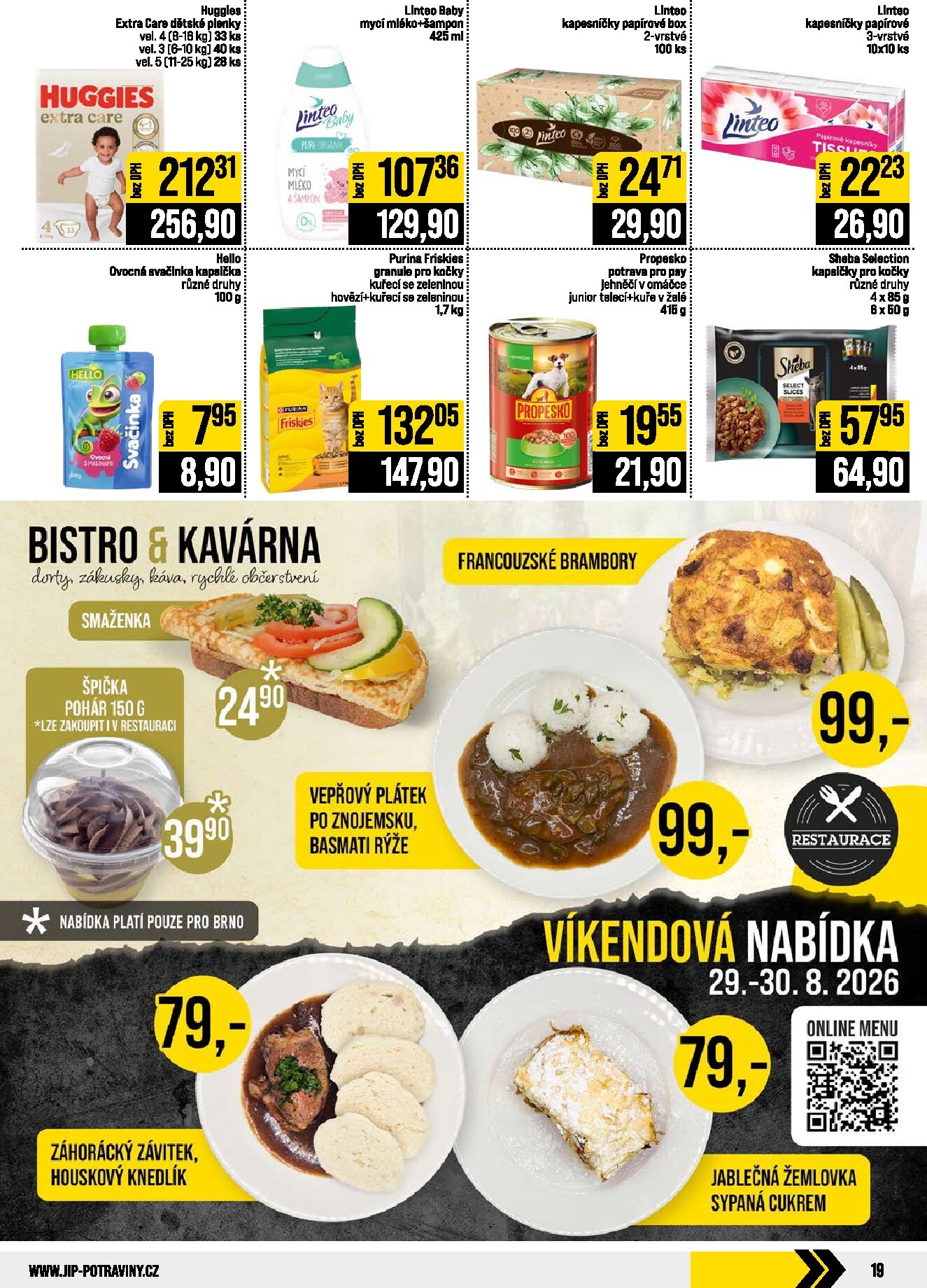 jip - Budoucí JIP - Svět potravin - Brno, Ostrava - Hrabová, Praha - Bořanovice, Jilemnice, Karlovy Vary, Olomouc, Pardubice, Zlín, Polička leták platný od středy 26.08.2026 do úterý 01.09.2026 - page: 19