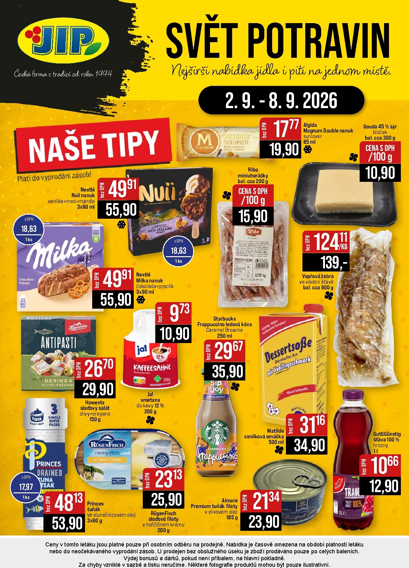 jip - Budoucí JIP - Svět potravin - Brno, Ostrava - Hrabová, Praha - Bořanovice, Jilemnice, Karlovy Vary, Olomouc, Pardubice, Zlín, Polička leták platný od středy 02.09.2026 do úterý 08.09.2026 - page: 24