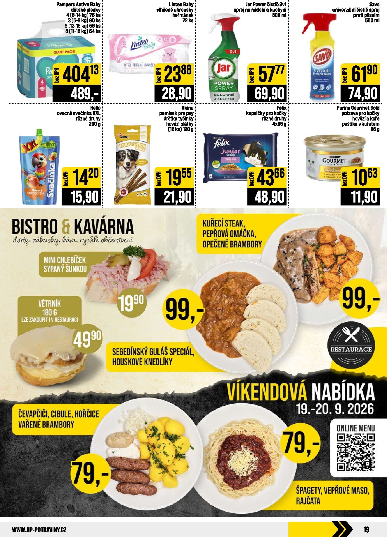 jip - Budoucí JIP - Svět potravin - Brno, Ostrava - Hrabová, Praha - Bořanovice, Jilemnice, Karlovy Vary, Olomouc, Pardubice, Zlín, Polička leták platný od středy 16.09.2026 do úterý 22.09.2026 - page: 19