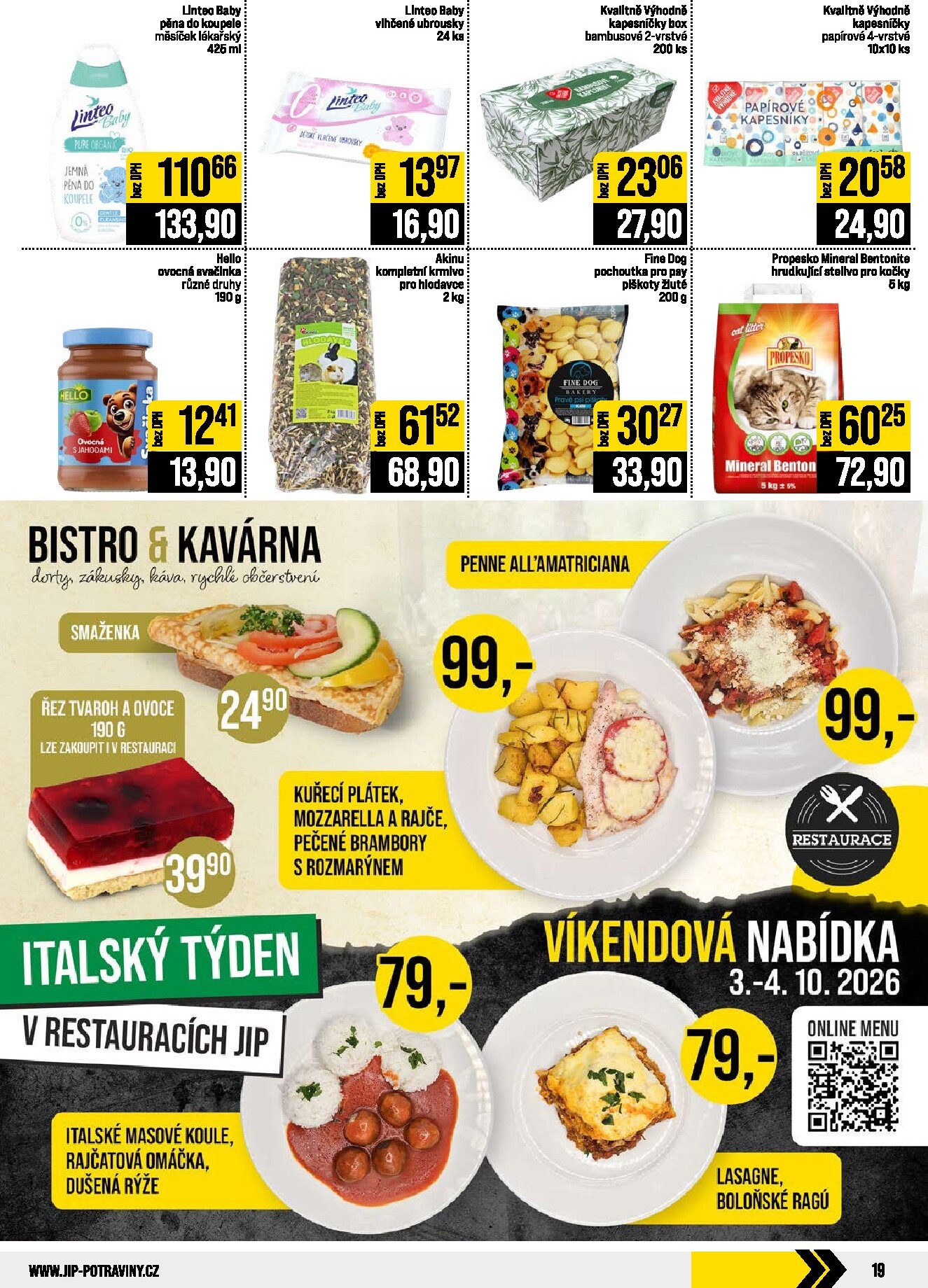 jip - JIP - Svět potravin - Brno, Ostrava - Hrabová, Praha - Bořanovice, Jilemnice, Karlovy Vary, Olomouc, Pardubice, Zlín, Polička leták na příští týden od středy 30.09.2026 do úterý 06.10.2026 - page: 19