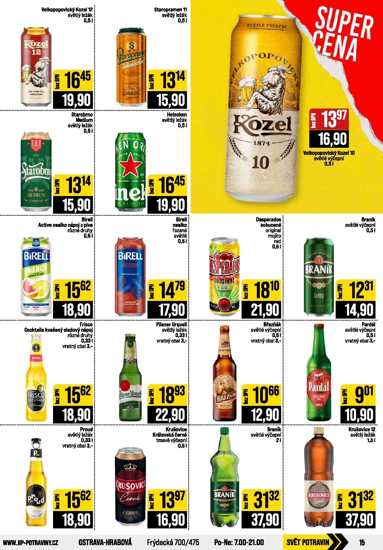 jip - JIP - Svět potravin - Brno, Ostrava - Hrabová, Praha - Bořanovice, Jilemnice, Karlovy Vary, Olomouc, Pardubice, Zlín, Polička leták na příští týden od středy 07.10.2026 do úterý 13.10.2026 - page: 15