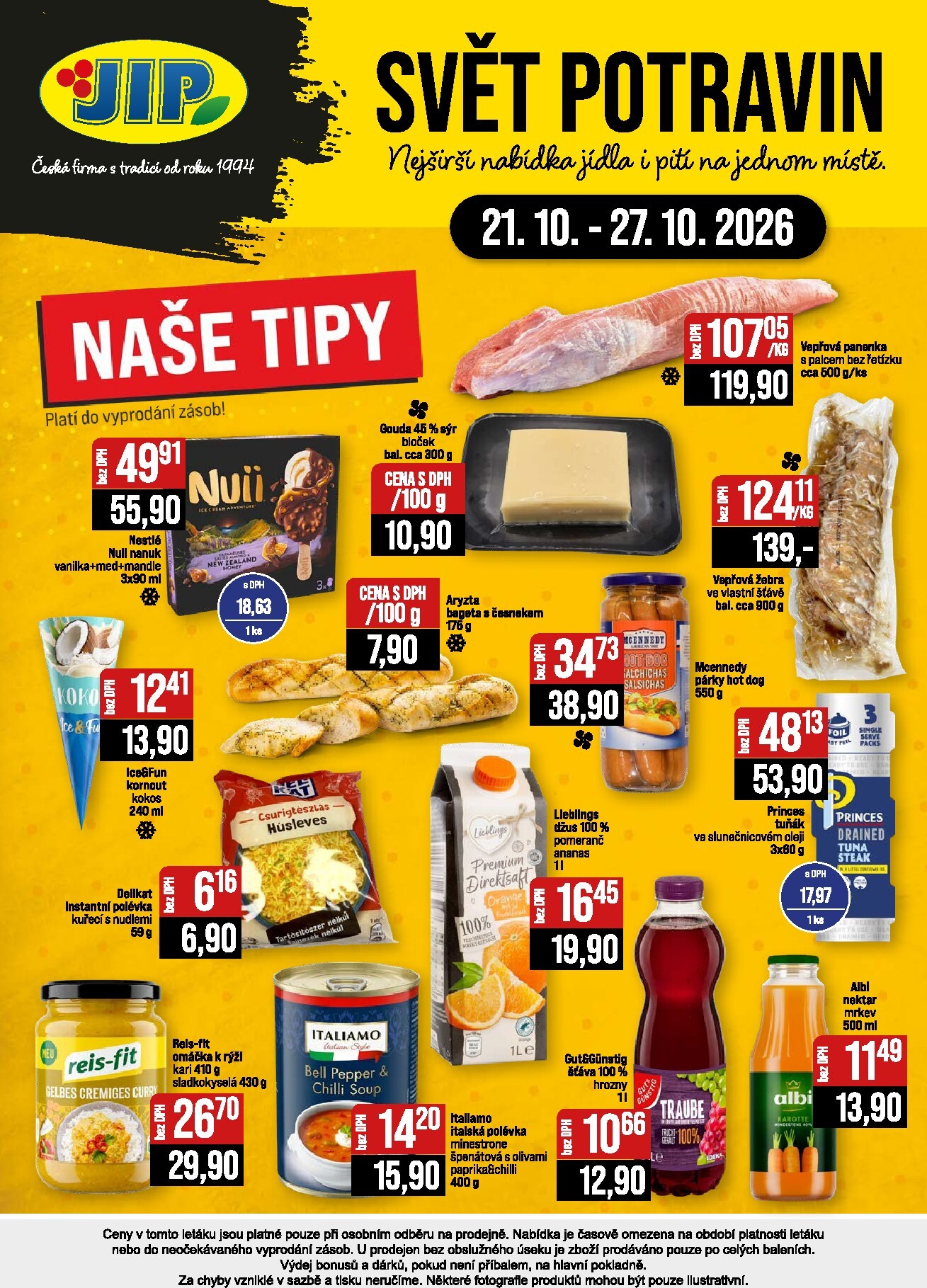 jip - JIP - Svět potravin - Brno, Ostrava - Hrabová, Praha - Bořanovice, Jilemnice, Karlovy Vary, Olomouc, Pardubice, Zlín, Polička leták na příští týden od středy 21.10.2026 do úterý 27.10.2026 - page: 20