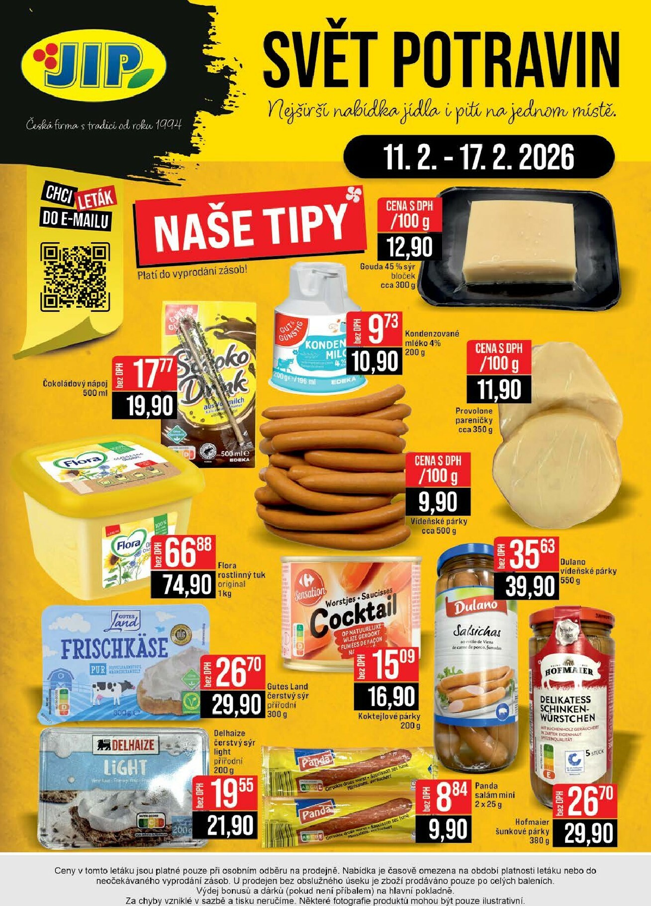 jip - JIP - Brno, Ostrava - Hrabová, Praha - Bořanovice, Jilemnice, Karlovy Vary, Olomouc, Pardubice, Zlín, Polička leták platný od středy 11.02.2026 do úterý 17.02.2026 - page: 20