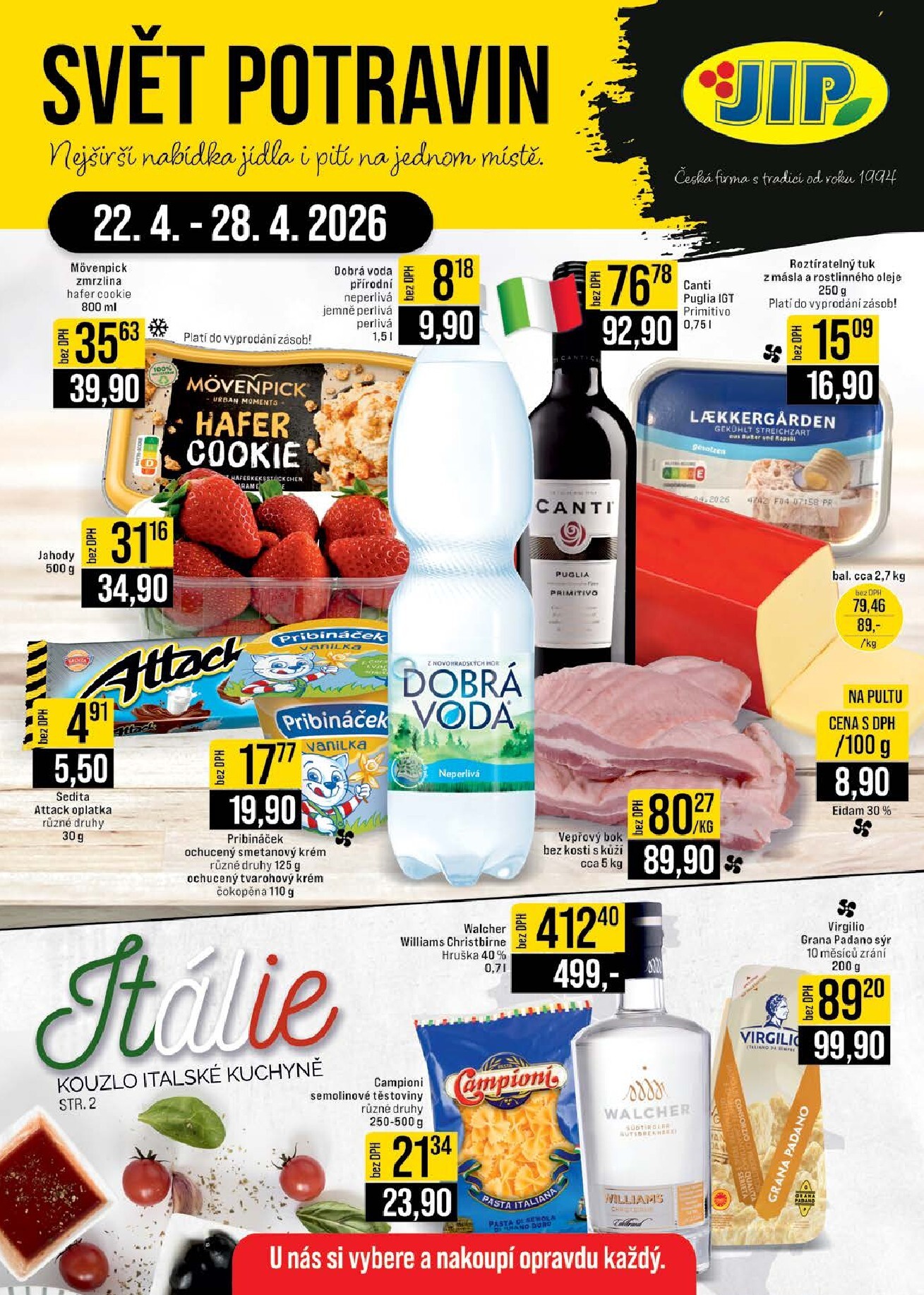 jip - JIP - Brno, Ostrava - Hrabová, Praha - Bořanovice, Jilemnice, Karlovy Vary, Olomouc, Pardubice, Zlín, Polička leták na příští týden od středy 22.04.2026 do úterý 28.04.2026 - page: 1