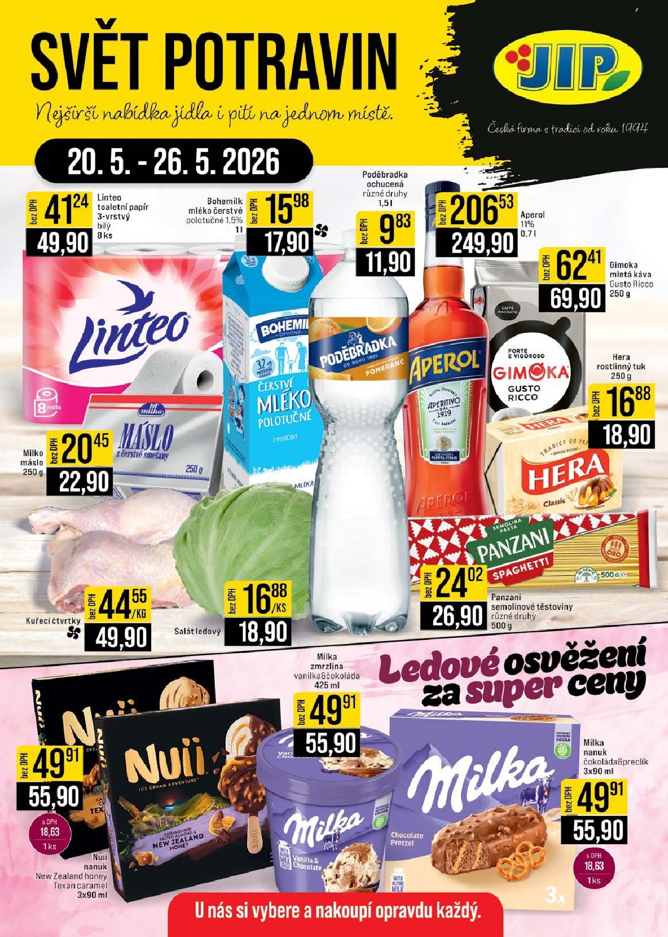 jip - JIP - Brno, Ostrava - Hrabová, Praha - Bořanovice, Jilemnice, Karlovy Vary, Olomouc, Pardubice, Zlín, Polička leták na příští týden od středy 20.05.2026 do úterý 26.05.2026