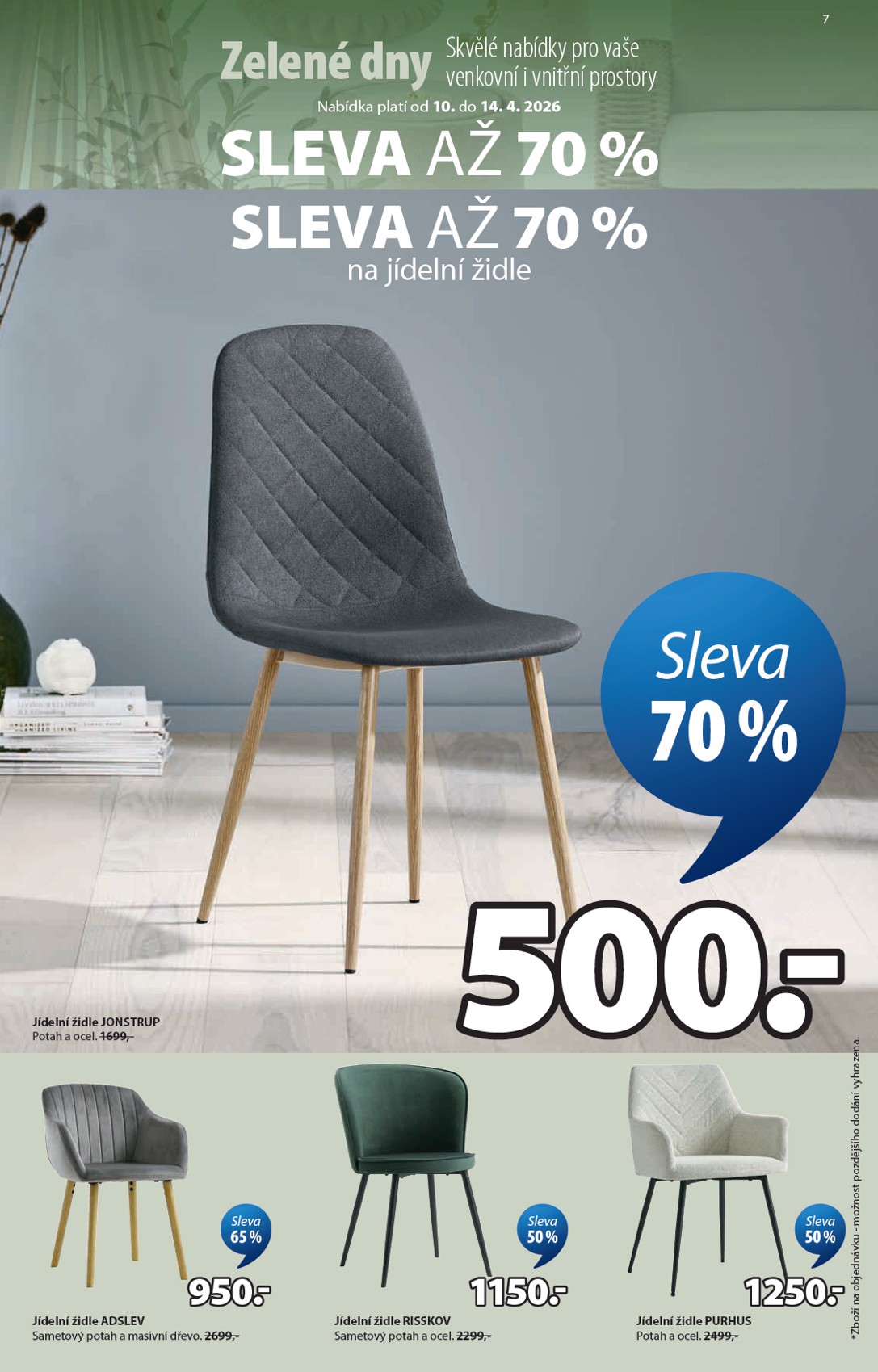 jysk - Aktuální JYSK - Slevy až 70 % leták platný od pátku 10.04.2026 do úterý 14.04.2026 - page: 7