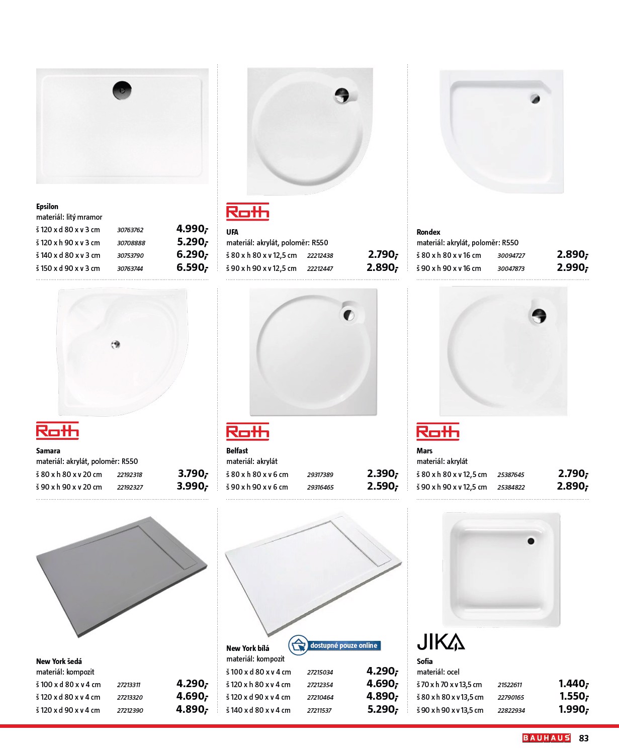 bauhaus - Aktuální leták Bauhaus - Katalog Sanita od 28.10. do 31.03. - page: 83 bauhaus - Aktuální leták Bauhaus - Katalog Sanita od 28.10. do 31.03. - page: 83