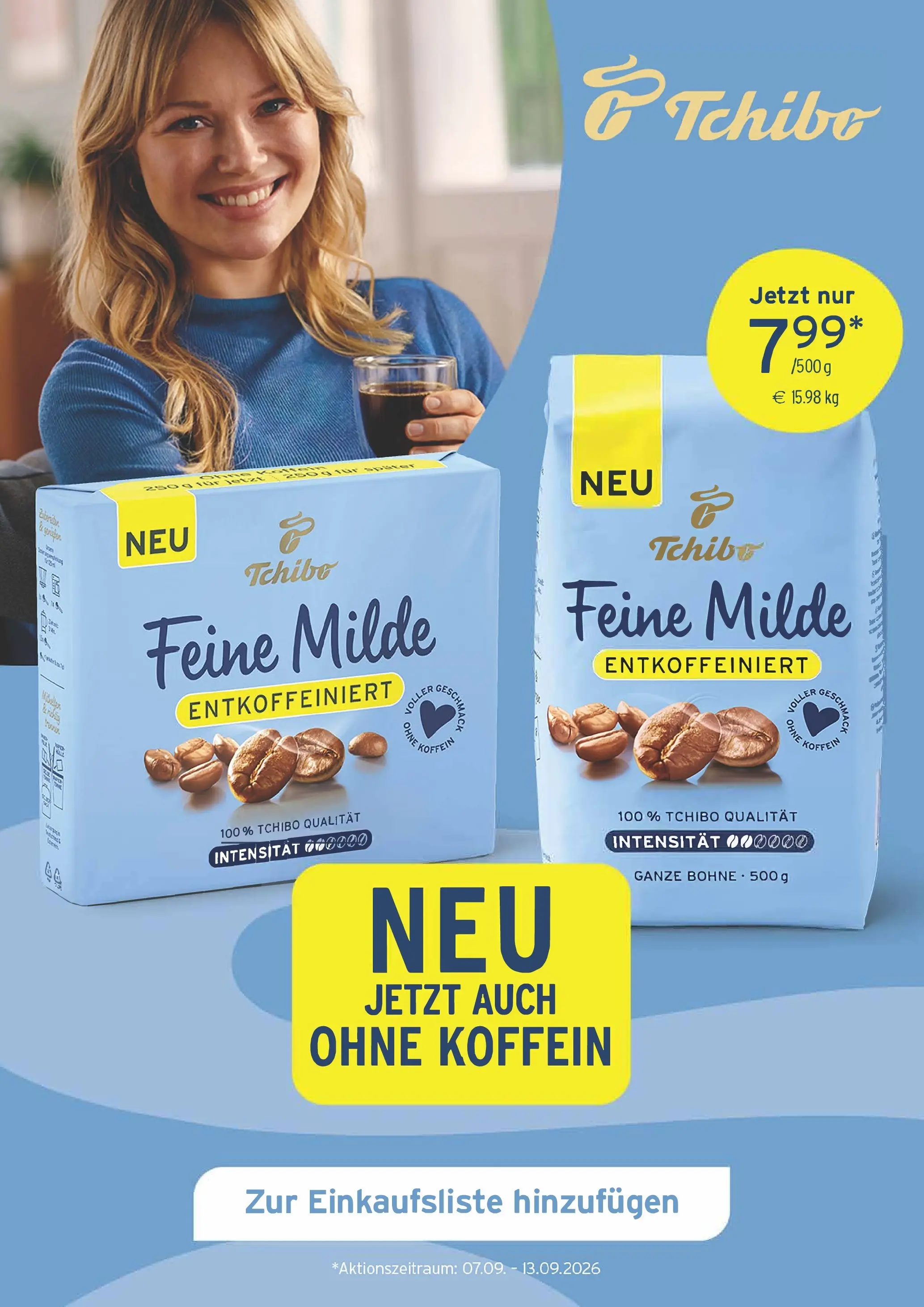 tchibo - Tchibo - Milde Decaf Prospekt nächste Woche – von Montag 07.09.2026 bis Sonntag 13.09.2026