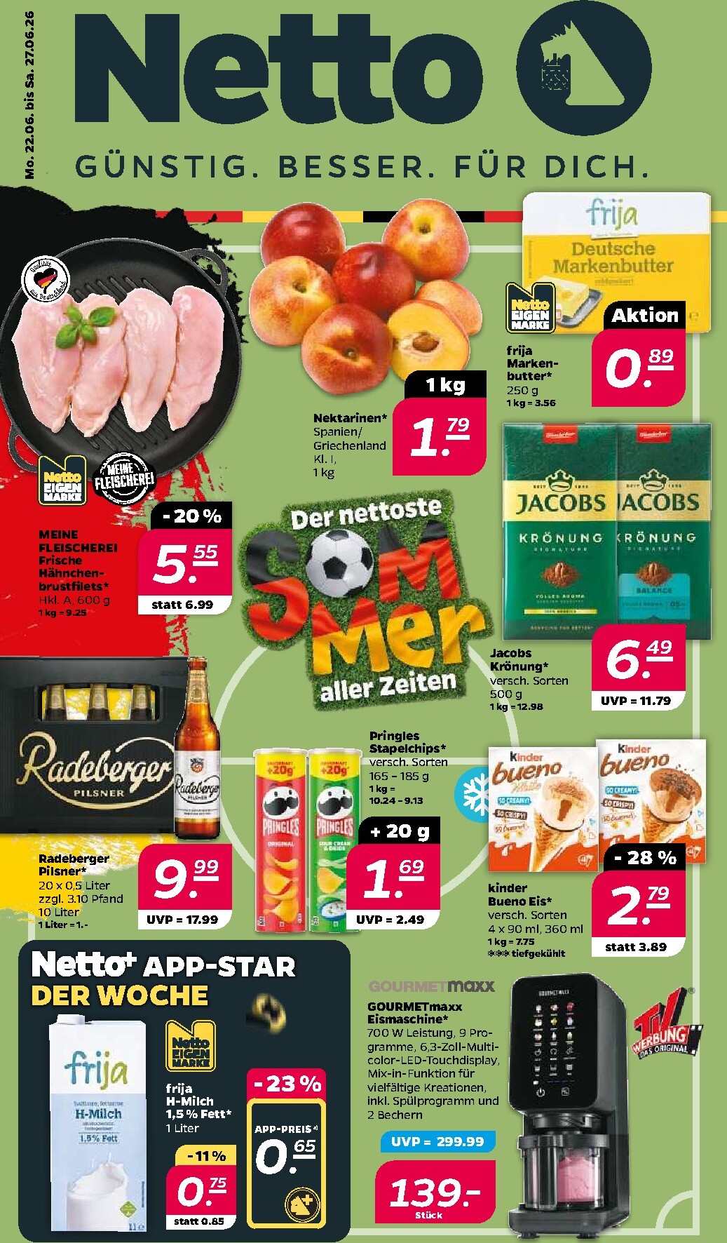 netto - Netto Prospekt nächste Woche – von Montag 22.06.2026 bis Samstag 27.06.2026