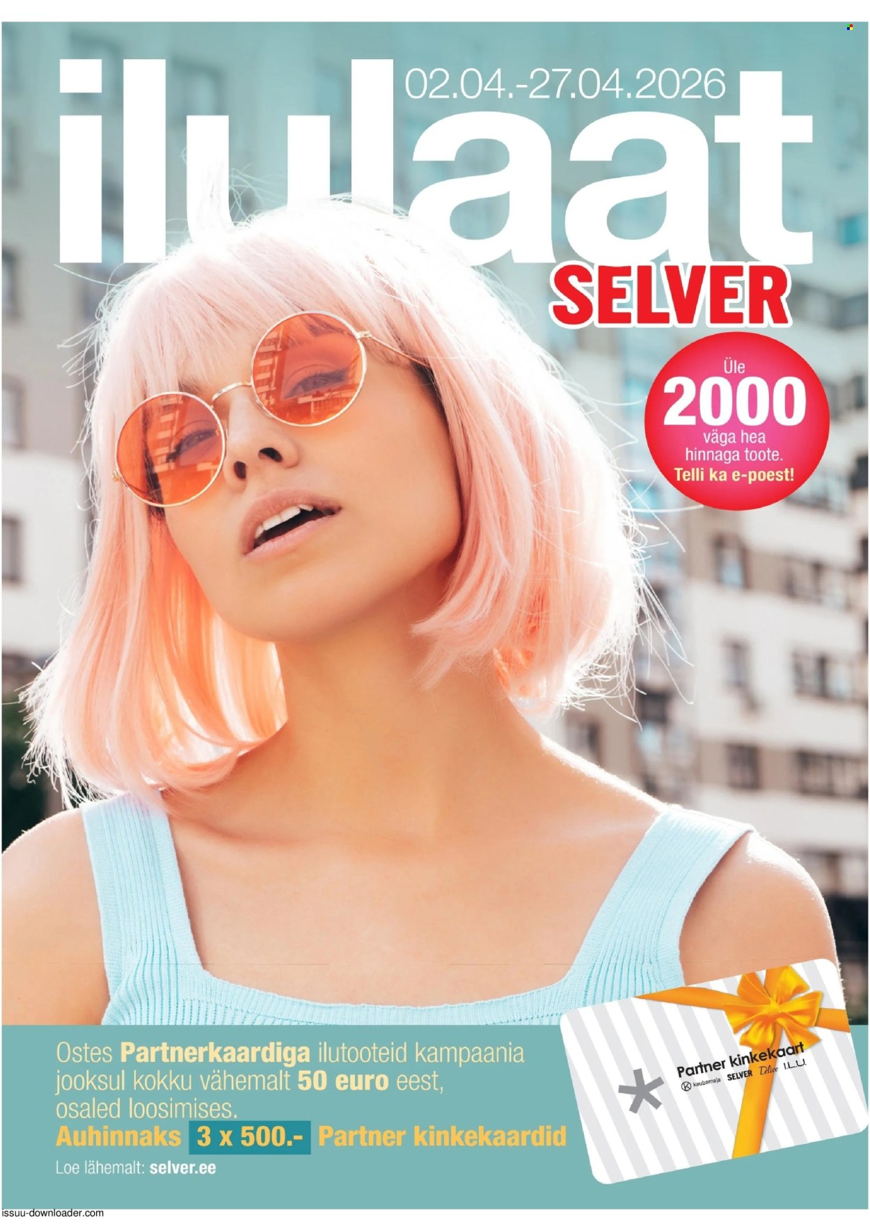 selver - Selver kliendileht - Selveri Ilulaat - kevad 2026 (2.04 - 27.04.2026)