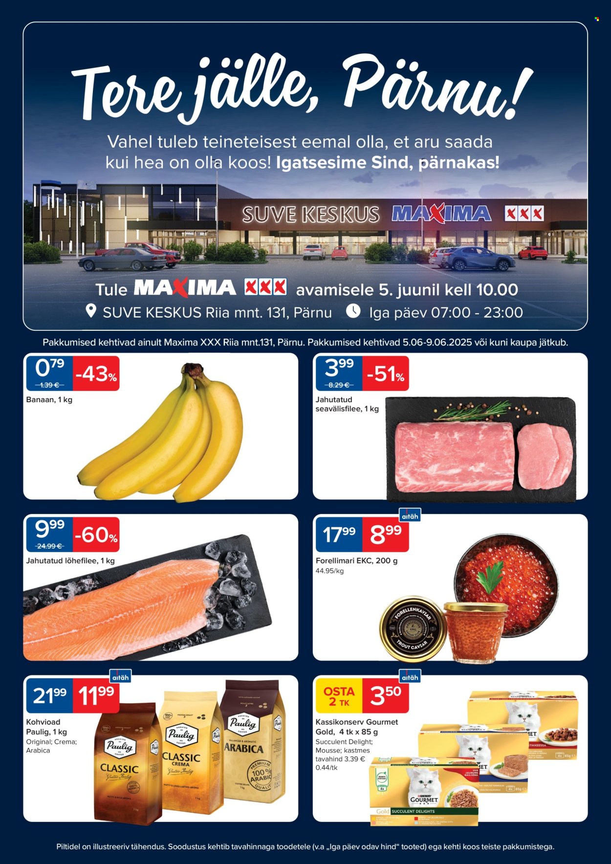 maxima - Maxima kliendileht - Pärnu XXX avamispakkumised! (5.06 - 9.06.2025)