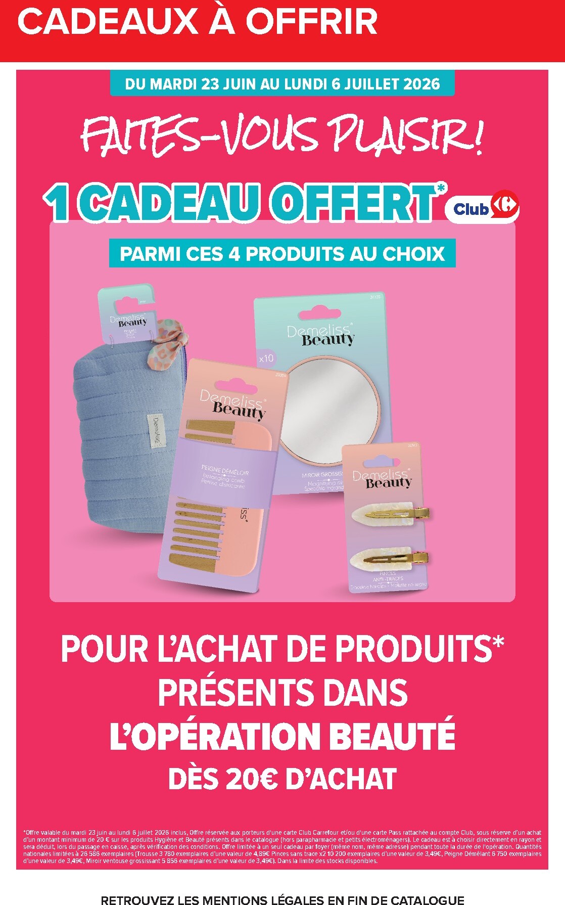 carrefour - Flyer Carrefour - Toutes en beauté ! pour la semaine prochaine du du mardi 23/06/2026 au du lundi 06/07/2026 - page: 7