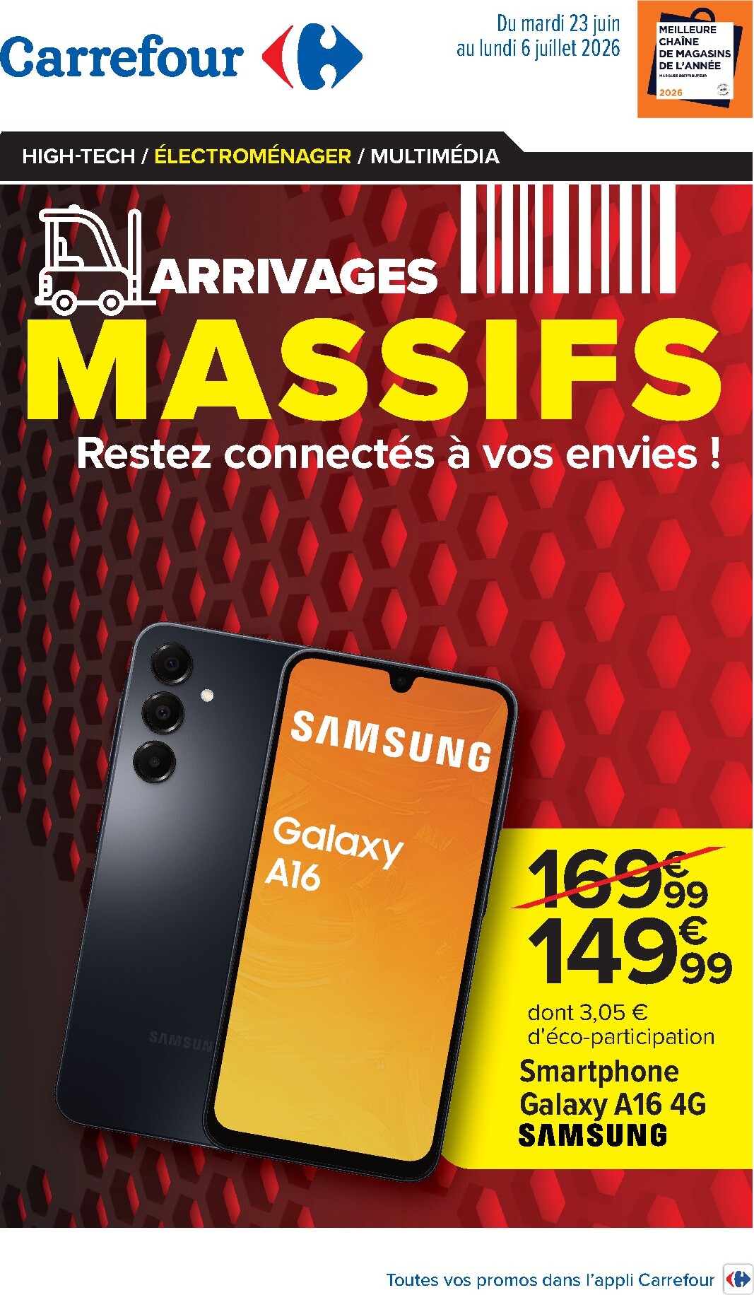 carrefour - Flyer Carrefour - Arrivages Massifs pour la semaine prochaine du du mardi 23/06/2026 au du lundi 06/07/2026