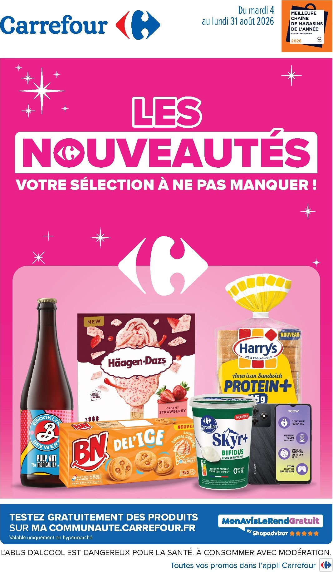 carrefour - Flyer Carrefour - Les Nouveautés pour la semaine prochaine du du mardi 04/08/2026 au du lundi 31/08/2026