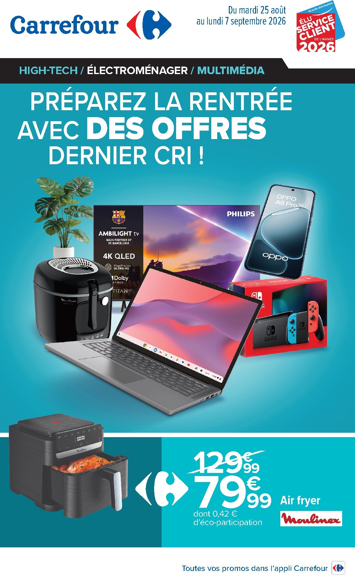 carrefour - Flyer Carrefour - Préparez La Rentrée Avec Des Offres Dernier Cri pour la semaine prochaine du du mardi 25/08/2026 au du lundi 07/09/2026