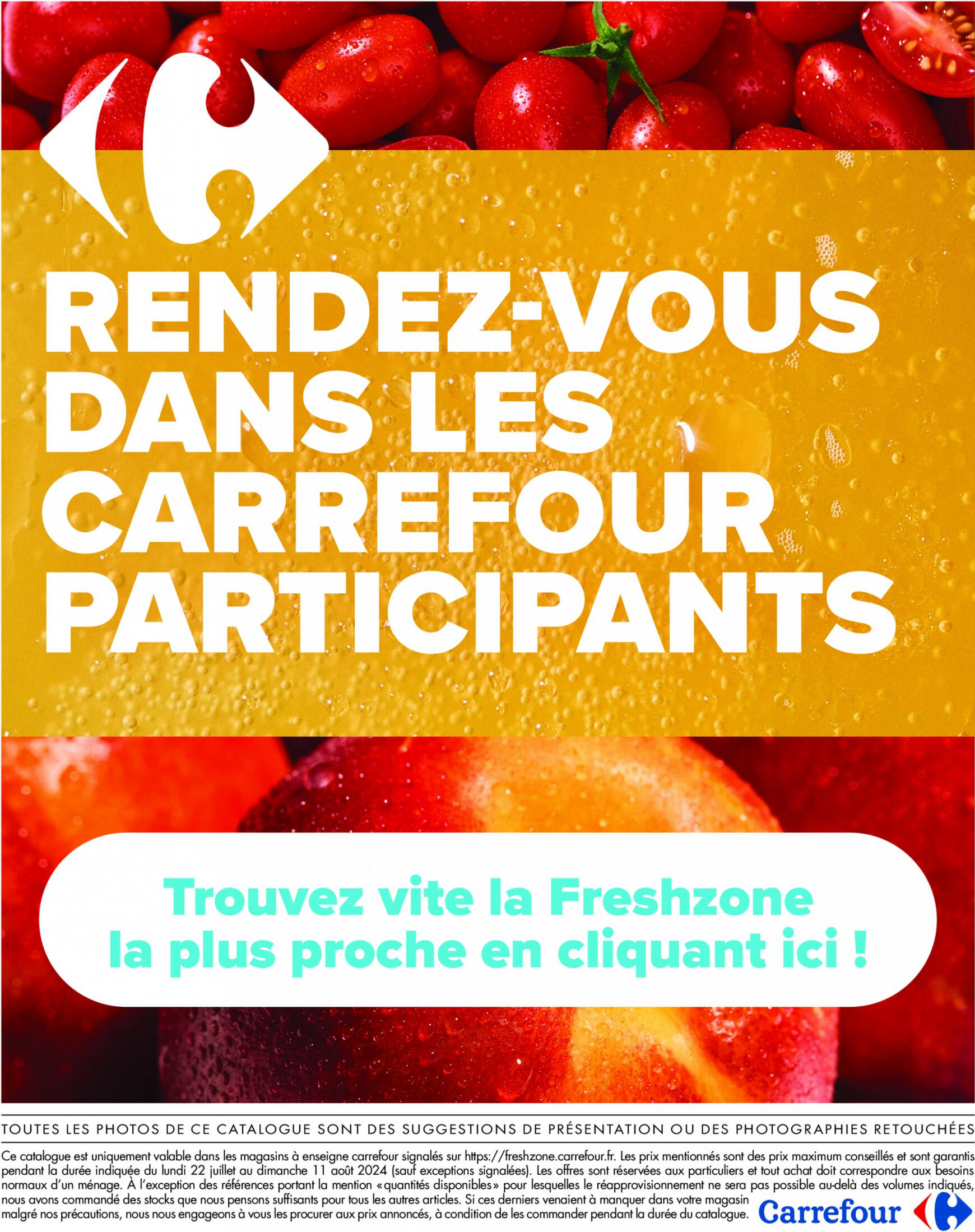 carrefour - Prospectus Carrefour - Freshzone actuel 22.07. - 11.08. - page: 10