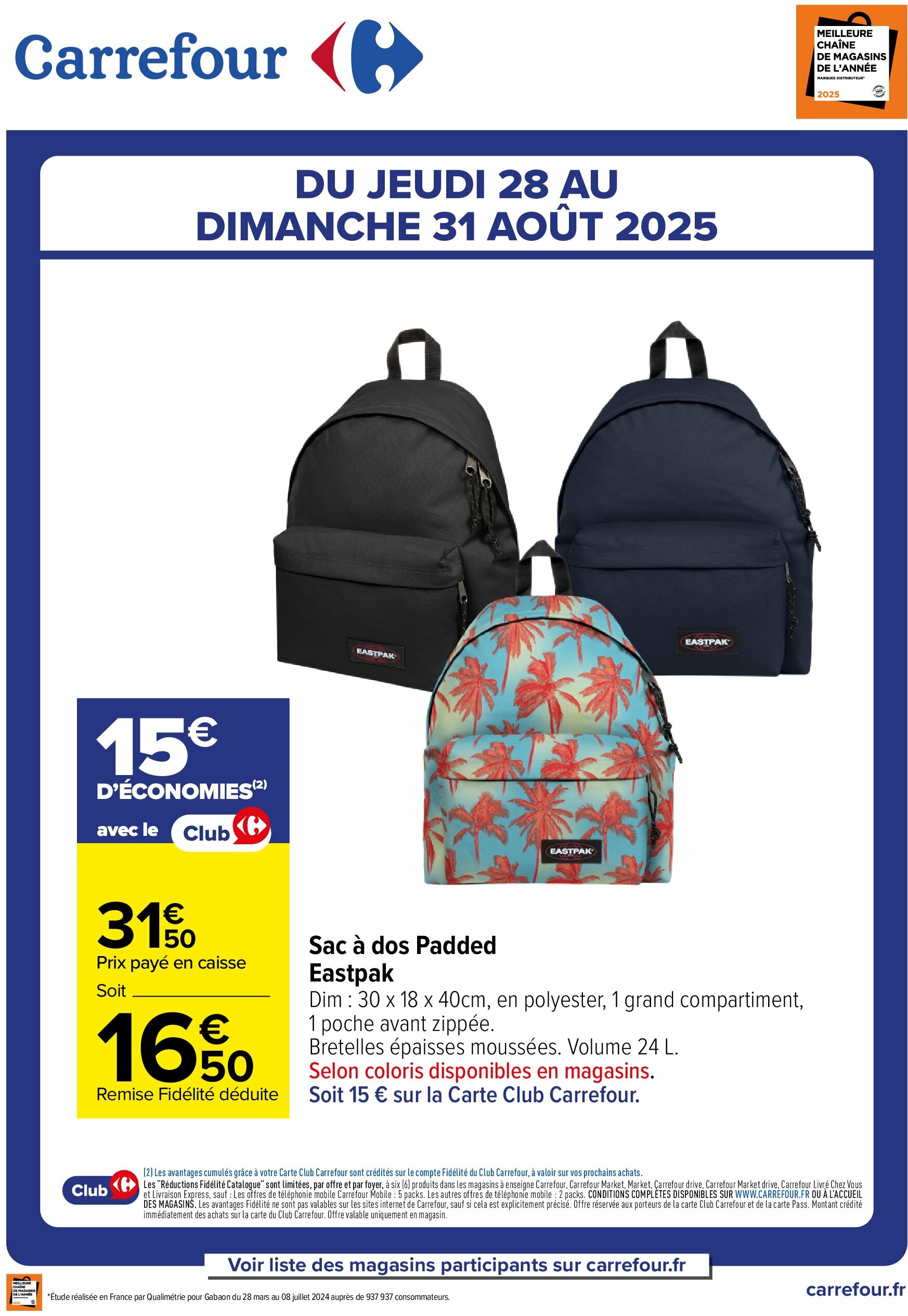 carrefour - Catalogue Carrefour - Offre spéciale Eastpack padded valable du 28/08 au 31/08