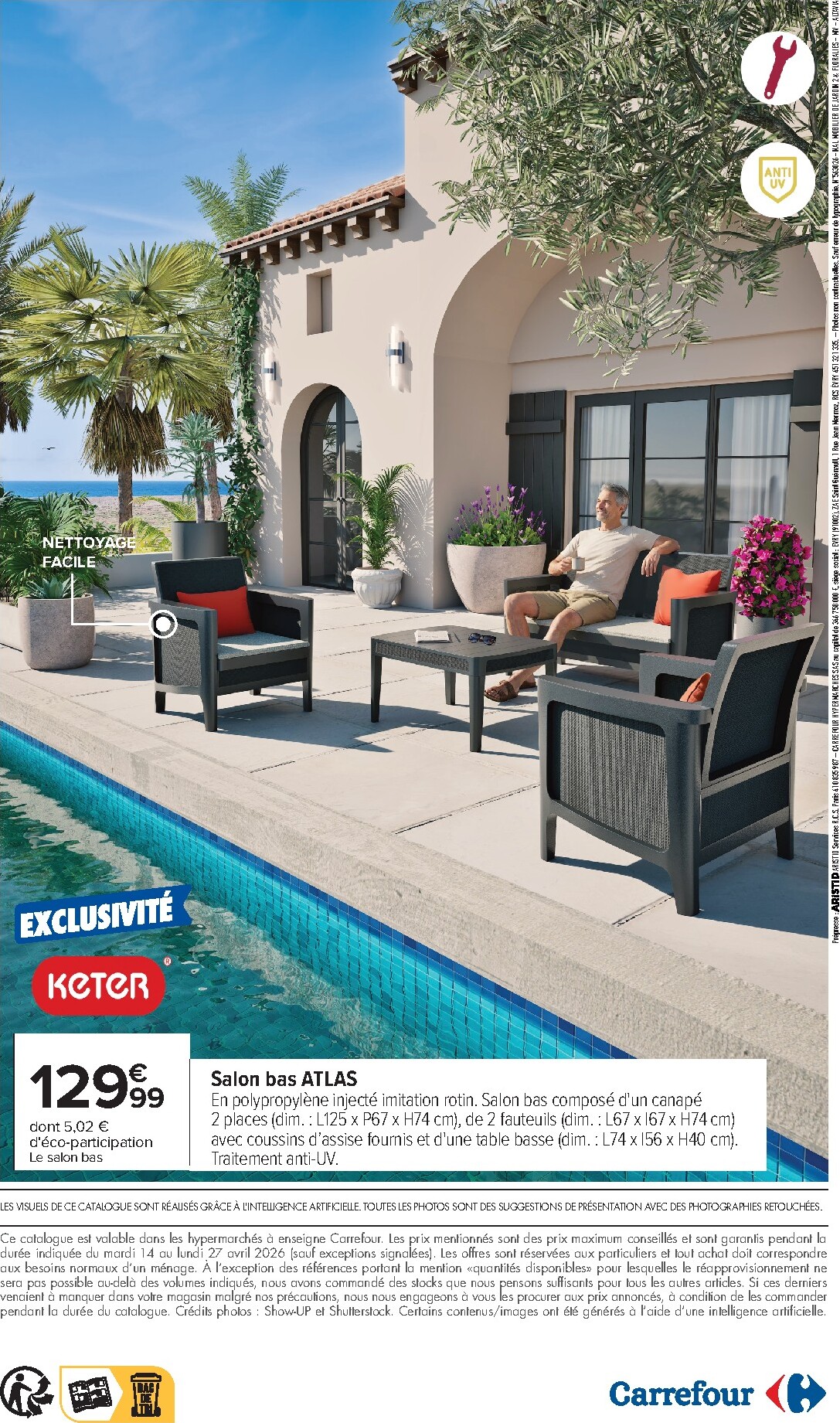 carrefour - Flyer Carrefour - Jardin Plantation et Mobilier pour la semaine prochaine du du mardi 14/04/2026 au du lundi 27/04/2026 - page: 30