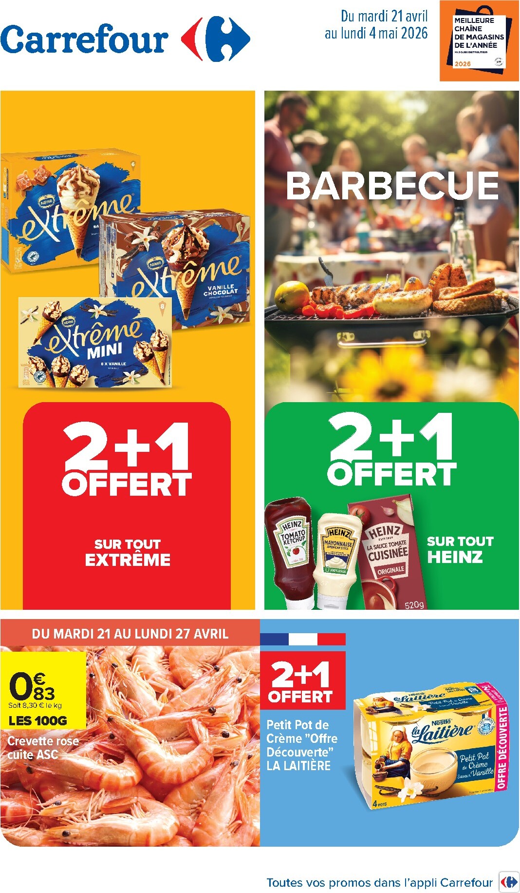 carrefour - Flyer Carrefour - Barbecue pour la semaine prochaine du du mardi 21/04/2026 au du lundi 04/05/2026