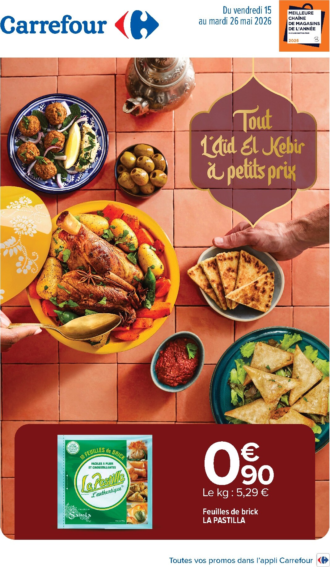 carrefour - Flyer Carrefour - Tout l'Aïd El Kebir à petits prix pour la semaine prochaine du du vendredi 15/05/2026 au du mardi 26/05/2026