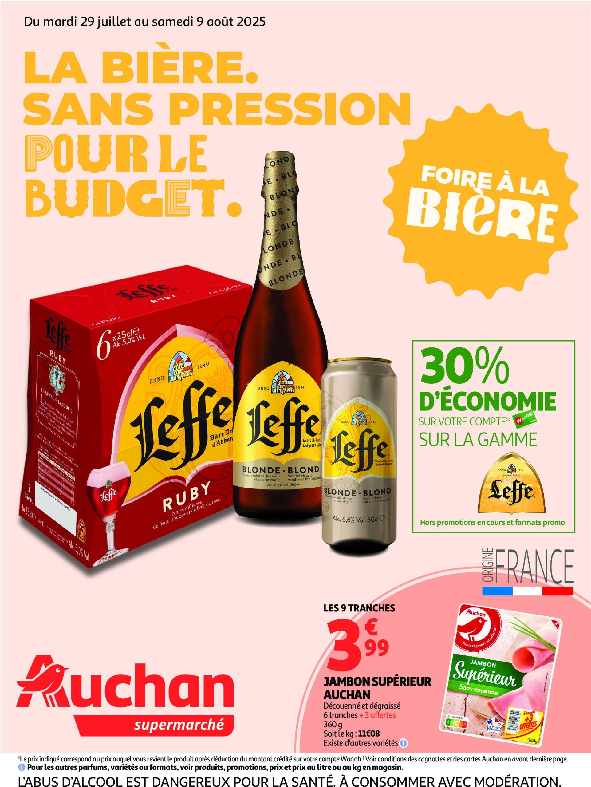 auchan - Catalogue Auchan supermarché - Foire à la bière dans votre super : sans pression pour le budget valable du 29/07 au 09/08
