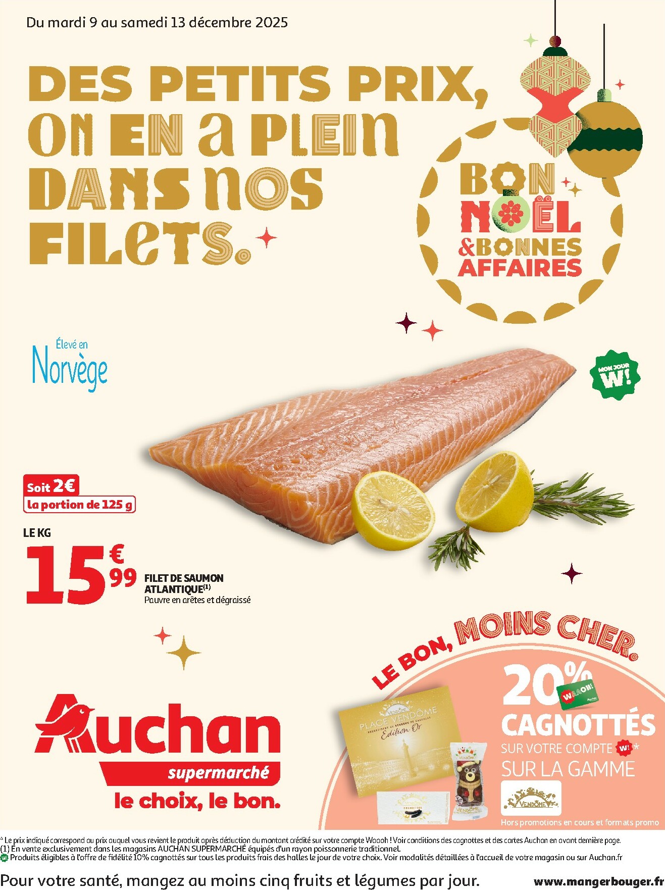 auchan - Catalogue Auchan Supermarché - Des petits prix, on en a plein dans nos filets dans votre super valable du 09/12 au 13/12