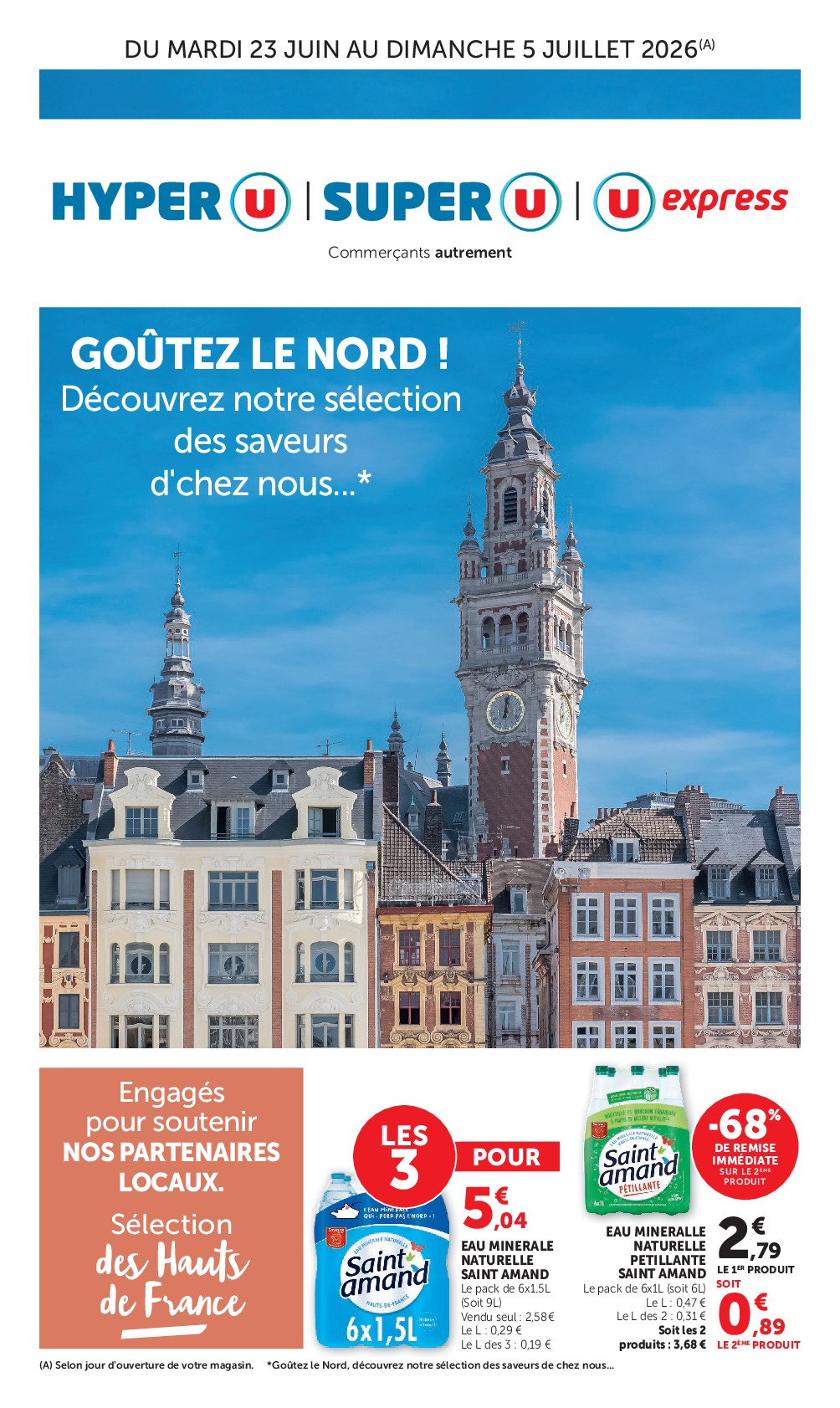 super-u - Flyer Super U - Engagés pour soutenir nos partenaires locaux Hauts de France pour la semaine prochaine du du mardi 23/06/2026 au du dimanche 05/07/2026 - page: 1