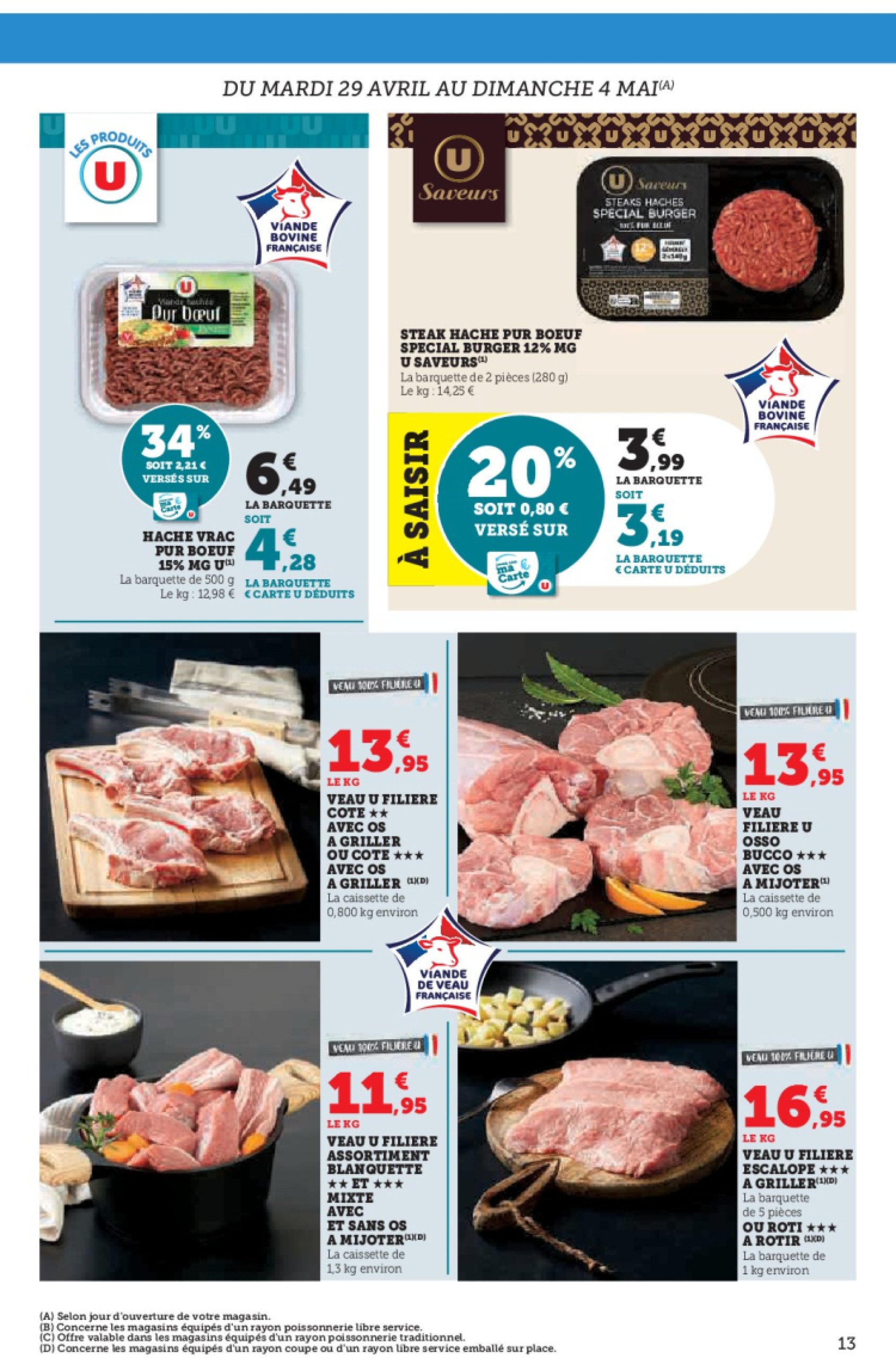 super-u - Catalogue Hyper U - Spécial cuisine traditionnelle à prix bas ! valable dès 29/04 - 11/05 - page: 13 super-u - Catalogue Hyper U - Spécial cuisine traditionnelle à prix bas ! valable dès 29/04 - 11/05 - page: 13
