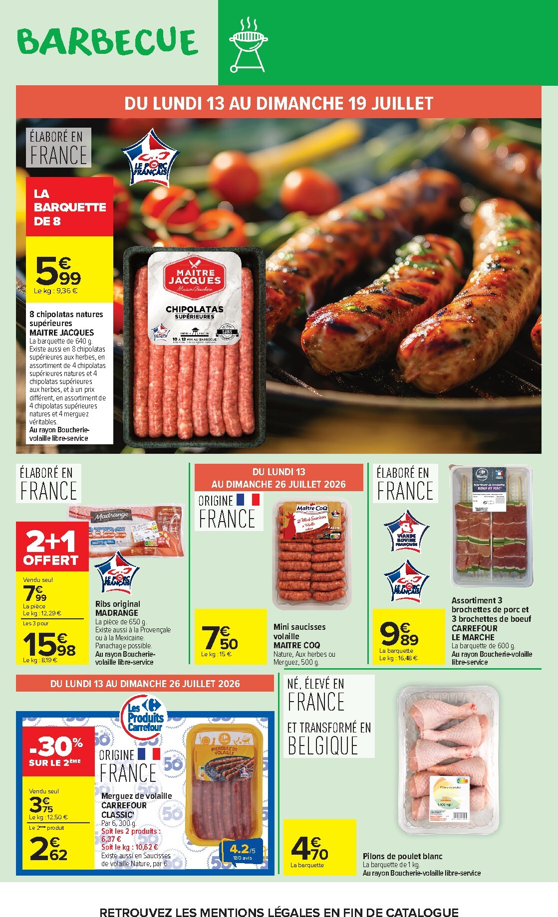 carrefour-market - Flyer Carrefour Market - Barbecue pour la semaine prochaine du du lundi 13/07/2026 au du dimanche 26/07/2026 - page: 5