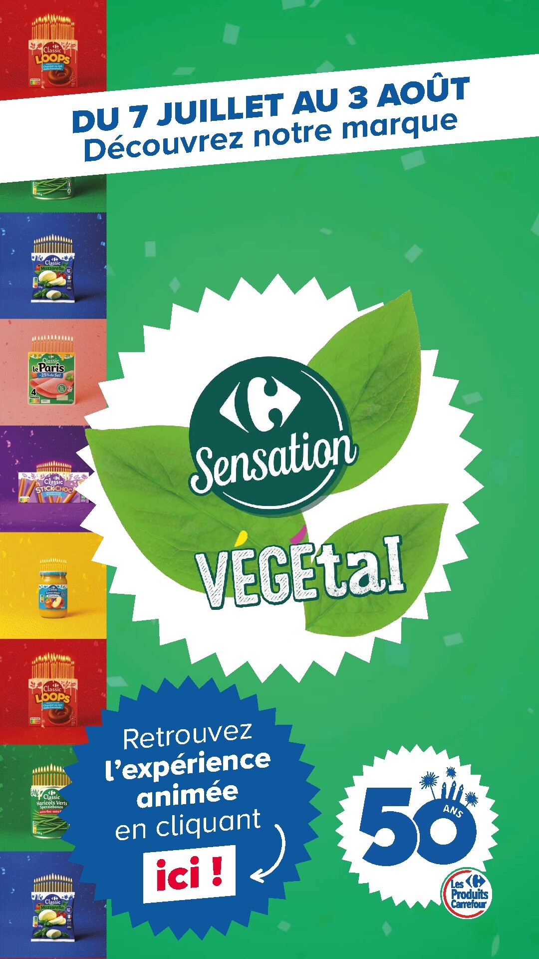 carrefour-market - Current Carrefour Market - Découvrez La Marque Carrefour Sensation Végétal leaflet valid from du mardi 07/07/2026 to du lundi 03/08/2026 - page: 1
