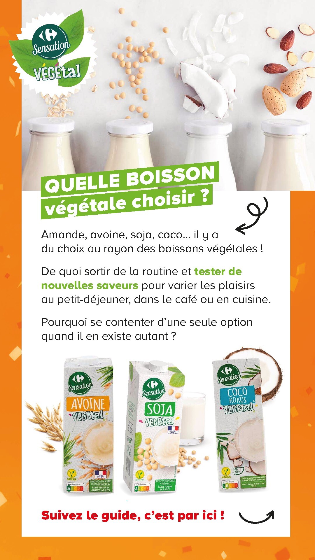 carrefour-market - Current Carrefour Market - Découvrez La Marque Carrefour Sensation Végétal leaflet valid from du mardi 07/07/2026 to du lundi 03/08/2026 - page: 13