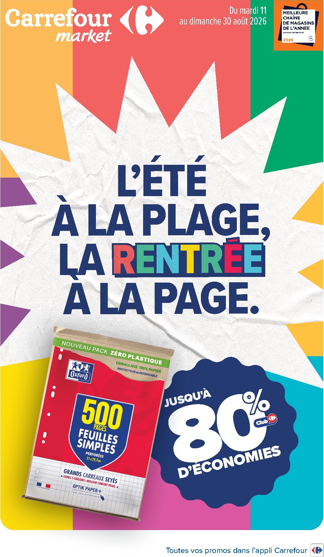 carrefour-market - Flyer Carrefour Market - Rentrée des Classes pour la semaine prochaine du du mardi 11/08/2026 au du dimanche 30/08/2026