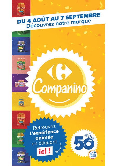 carrefour-market - Current Carrefour Market - Découvrez la Marque Carrefour Companino leaflet valid from du mardi 04/08/2026 to du lundi 07/09/2026