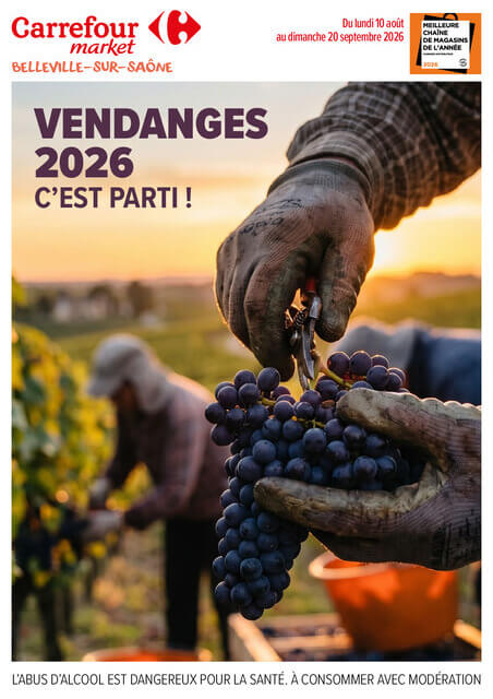 carrefour-market - Current Carrefour Market - Vendanges 2026 leaflet valid from du lundi 10/08/2026 to du dimanche 20/09/2026