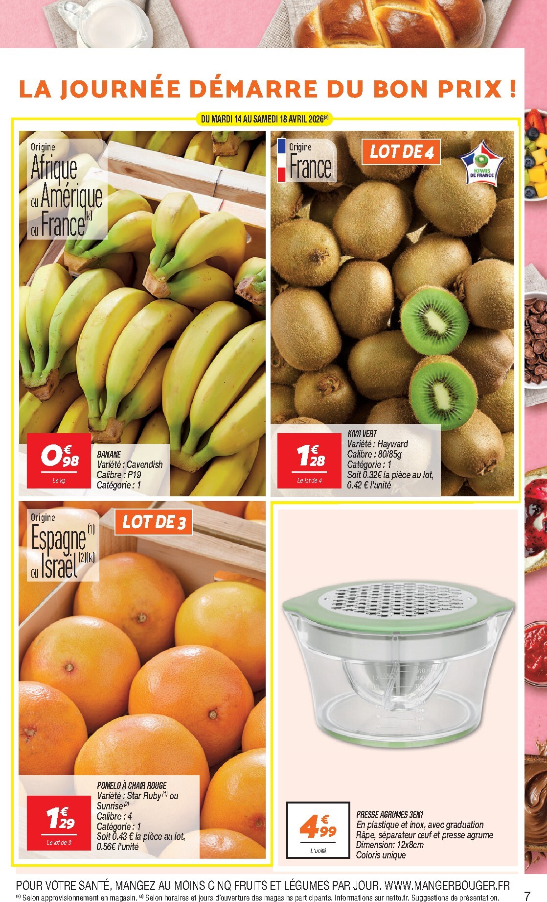 netto - Flyer Netto pour la semaine prochaine du du mardi 14/04/2026 au du lundi 20/04/2026 - page: 7