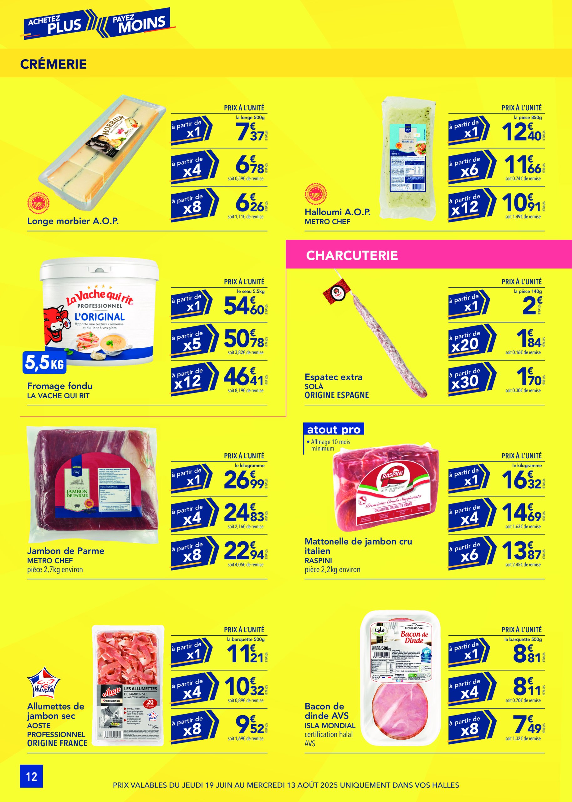 metro - Catalogue Metro - Achetez plus, payez moins valable du 19/06 au 13/08 - page: 12