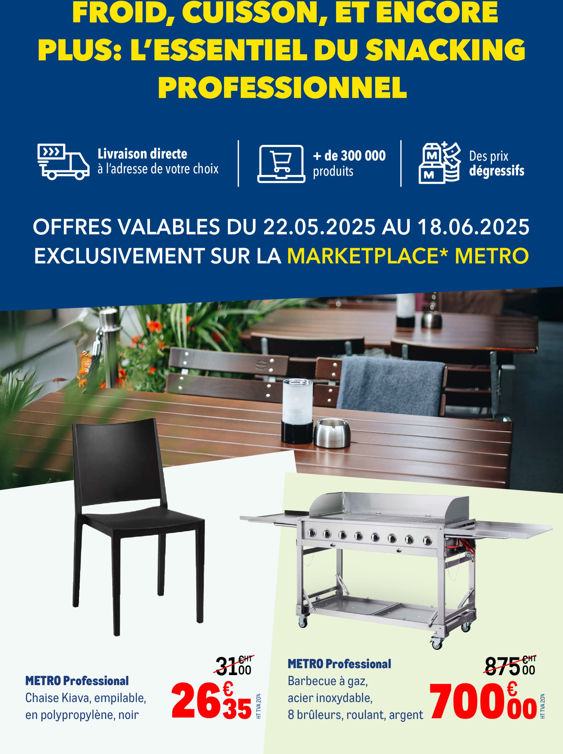 metro - Catalogue Metro - Sélection Promos valable du 22/05 au 18/06