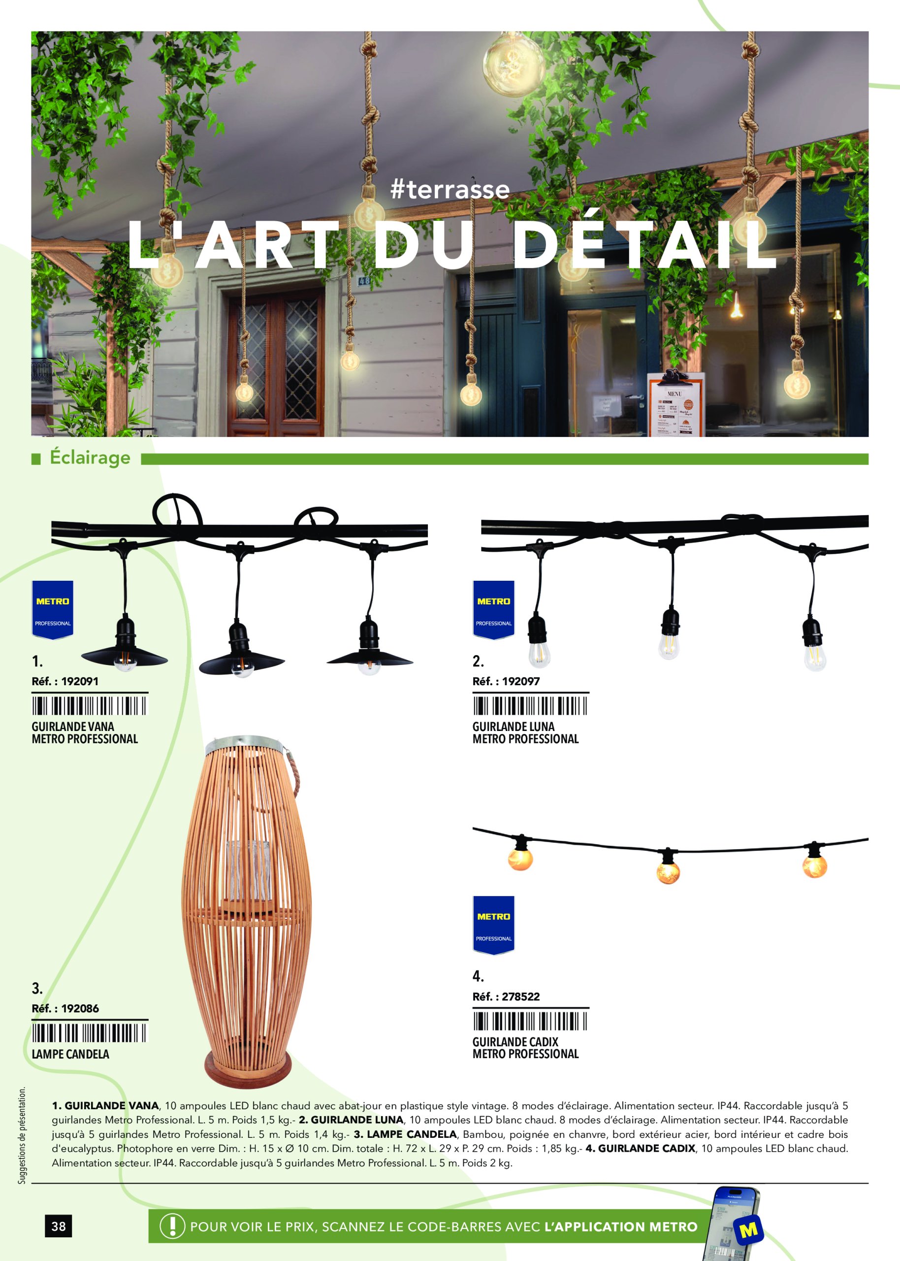 metro - Catalogue Metro - Terrasse édition valable du 30/01 au 01/07 - page: 38